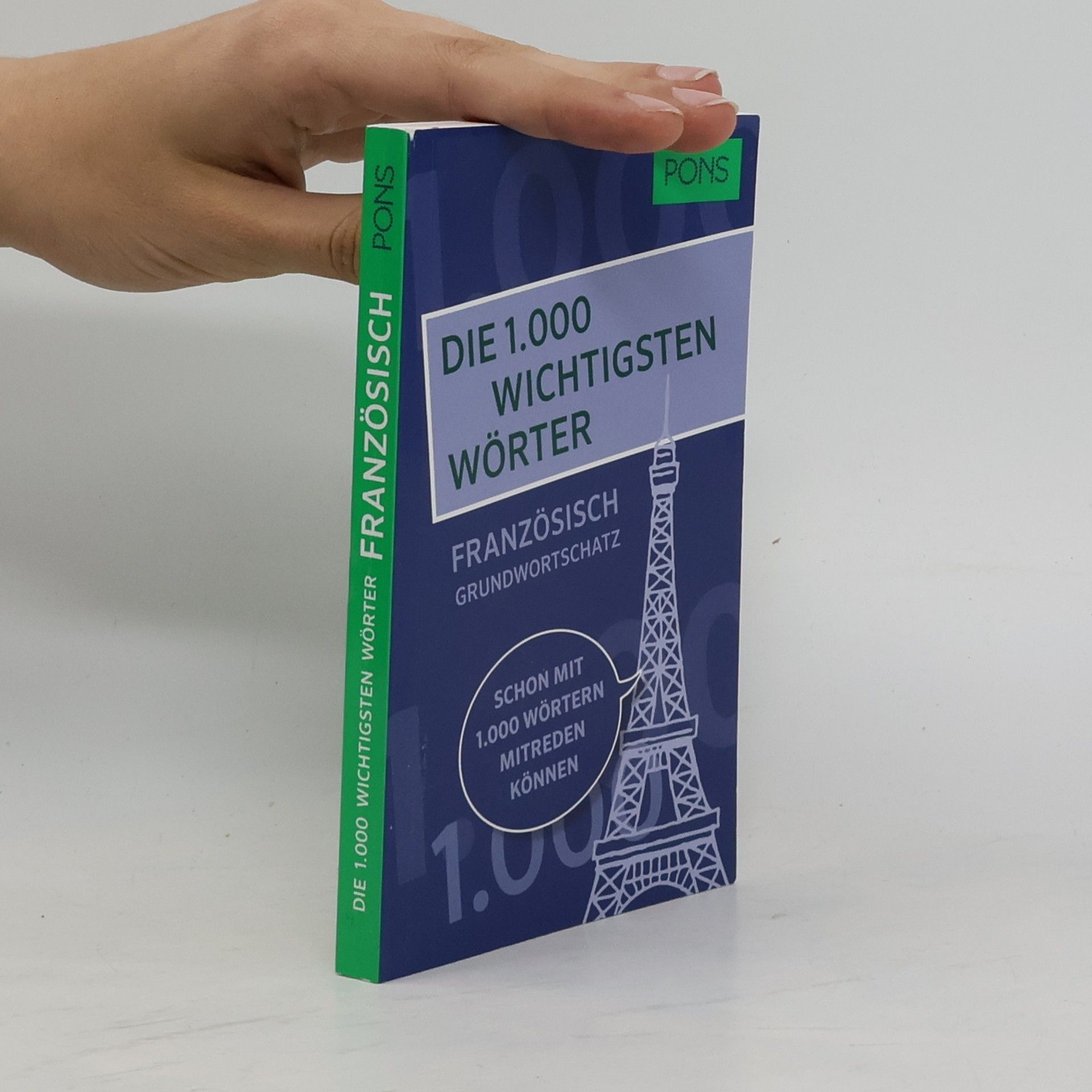 Autorenkollektiv PONS Die 1.000 wichtigsten Wörter - Französisch Grundwortschatz