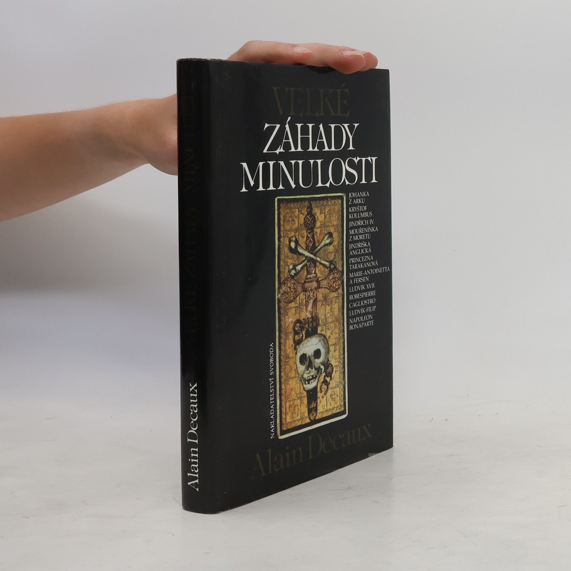 Alain Decaux Velké záhady minulosti