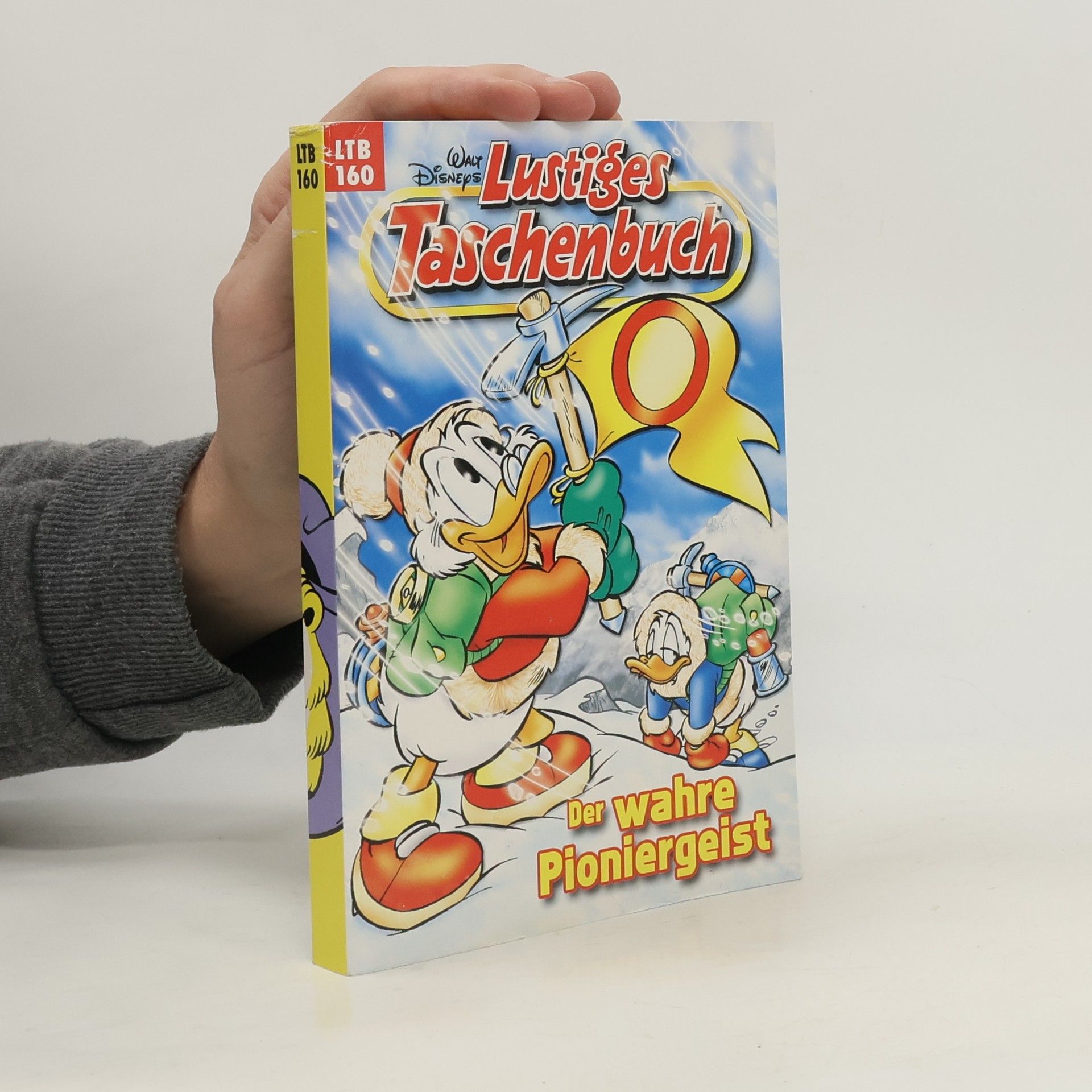 Walt Disney Lustiges Taschenbuch 160, Der wahre Pioniergeist
