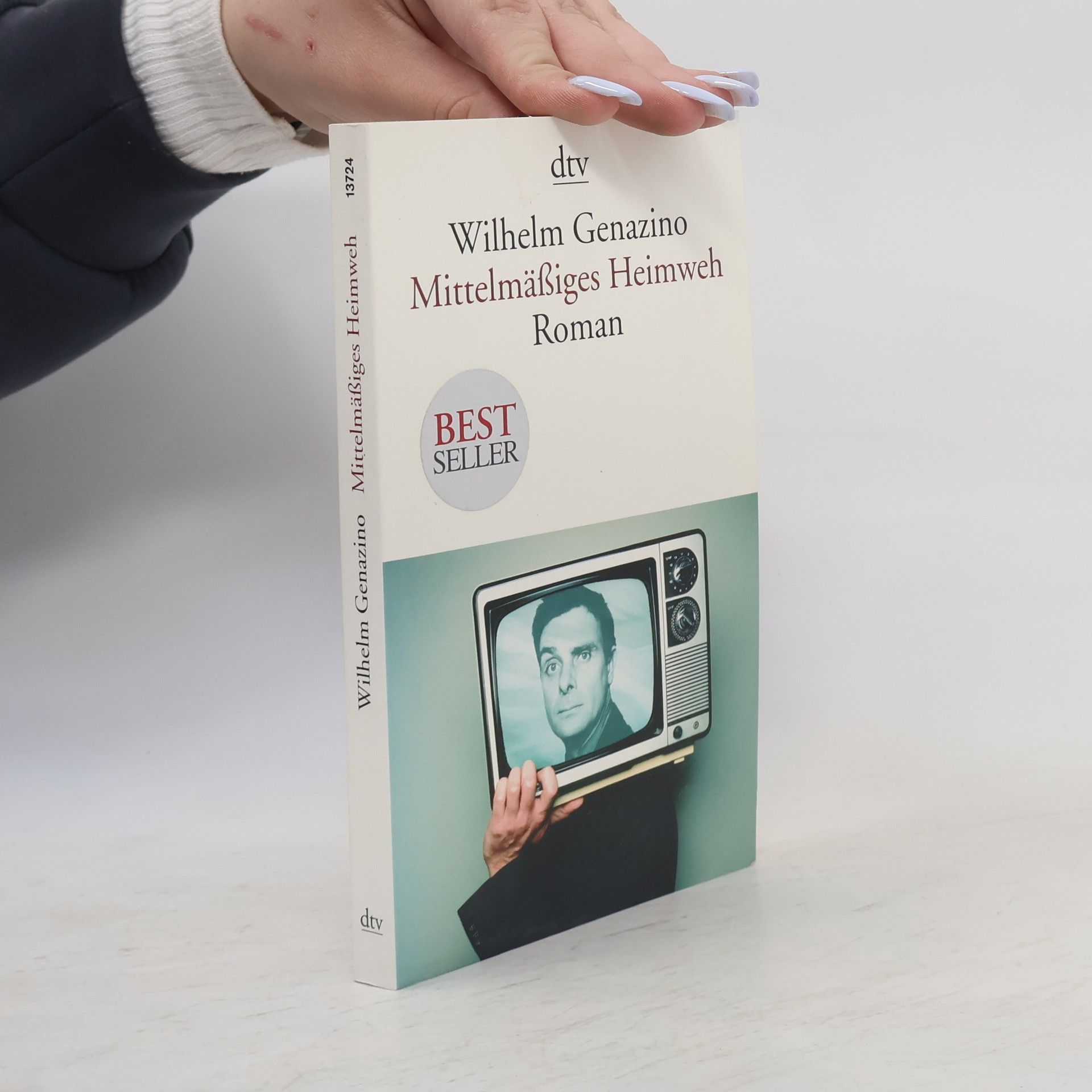 Wilhelm Genazino Mittelmäßiges Heimweh