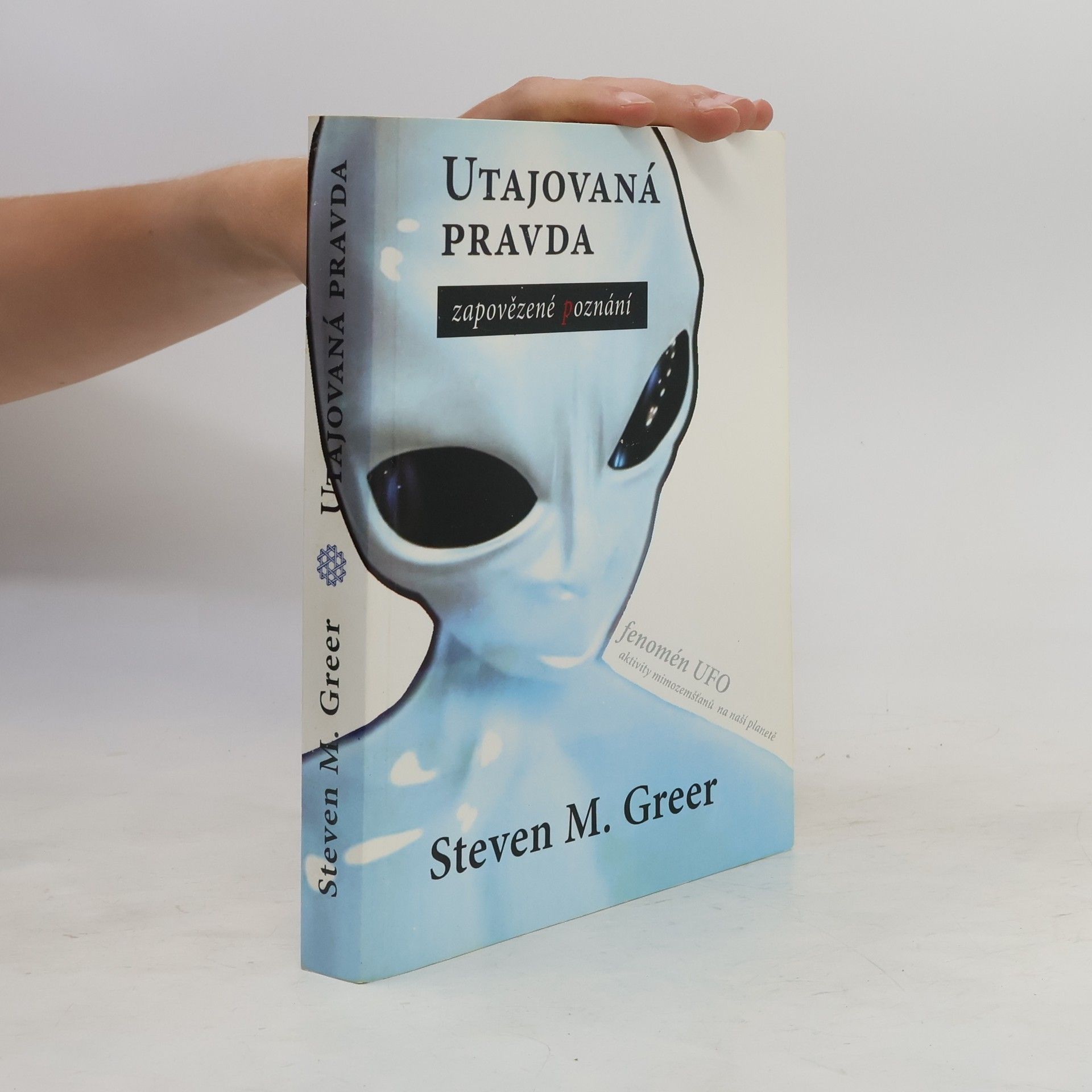 Steven M. Greer Utajovaná pravda