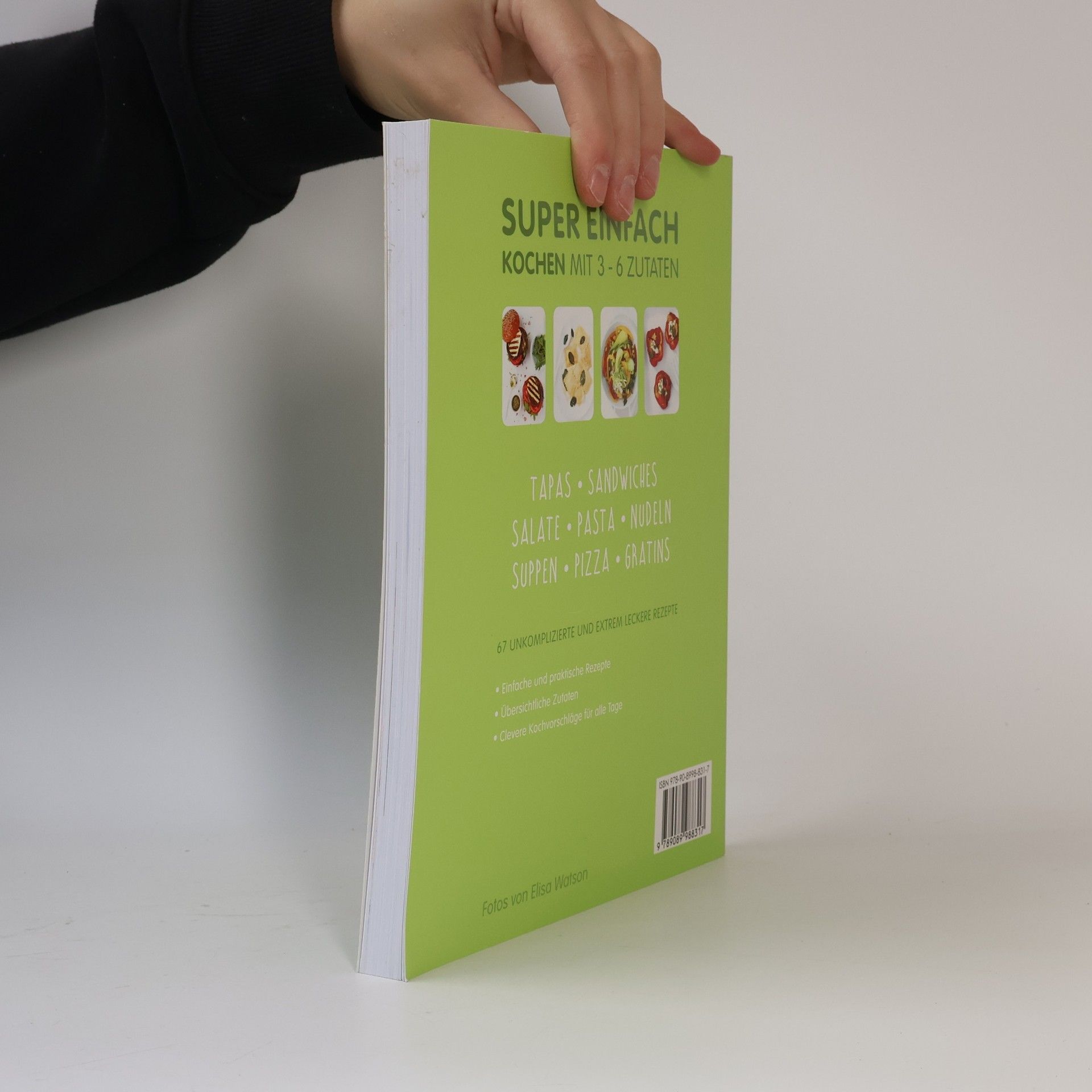 Anna Helm Baxter Super einfach kochen mit 3-6 Zutaten - vegetarisch