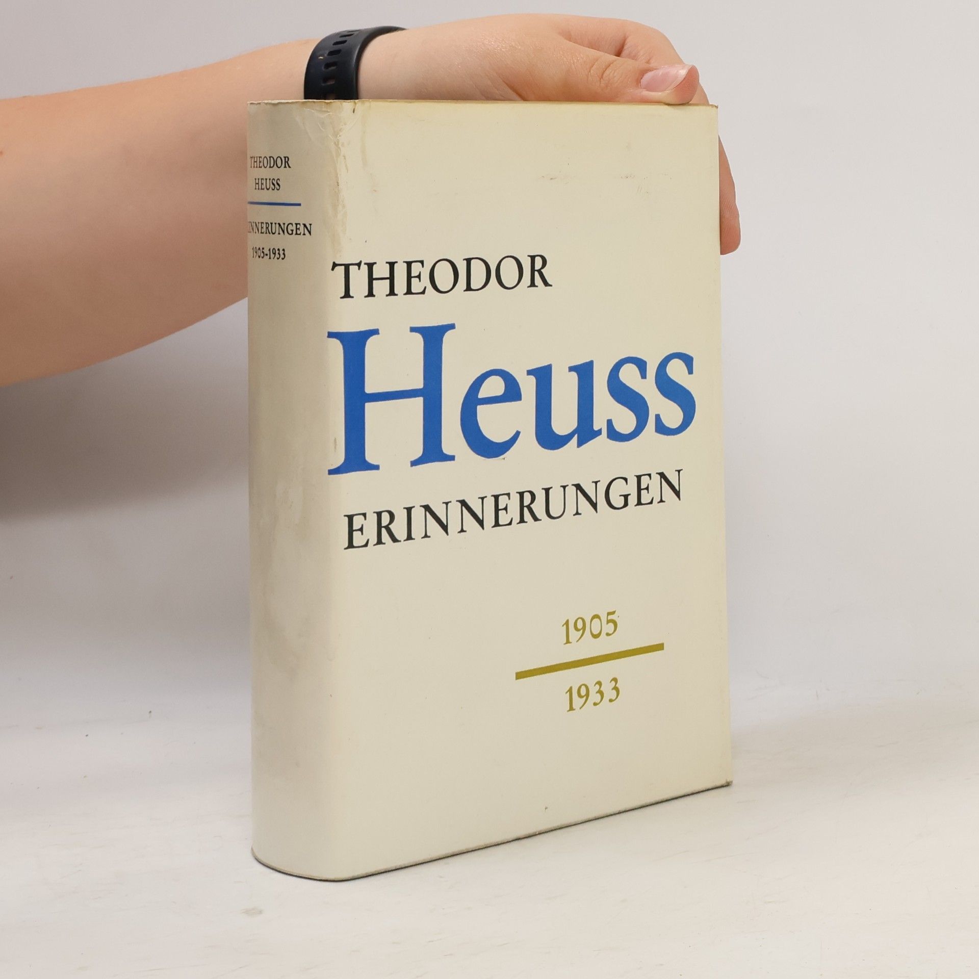 Theodor Heuss Erinnerungen 1905 - 1933