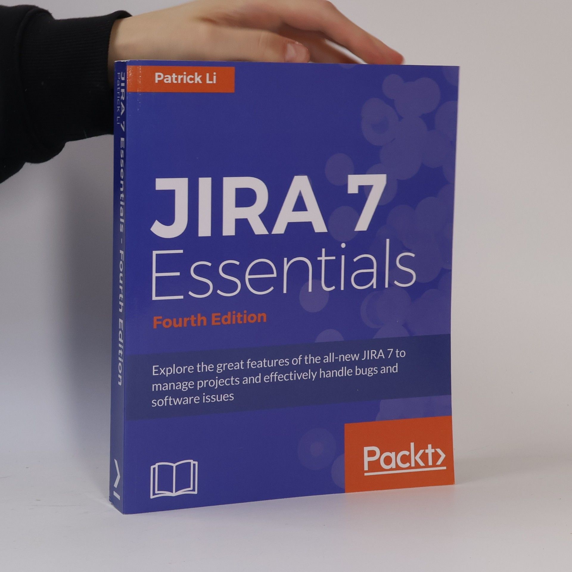 Patrick Li JIRA 7 Essentials - Fourth Edition