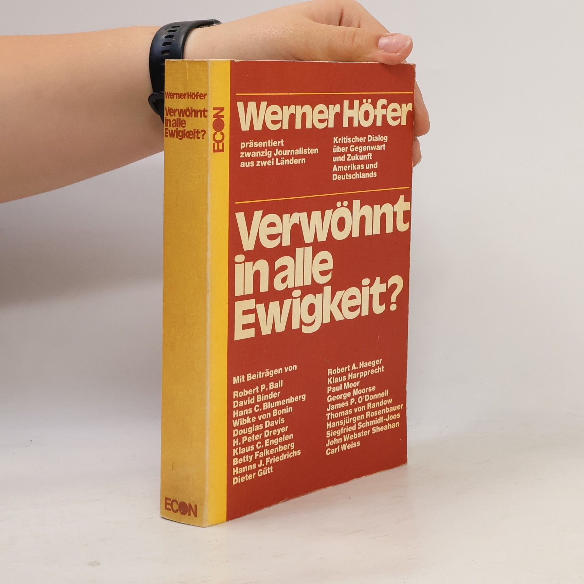 Verwöhnt in alle Ewigkeit?