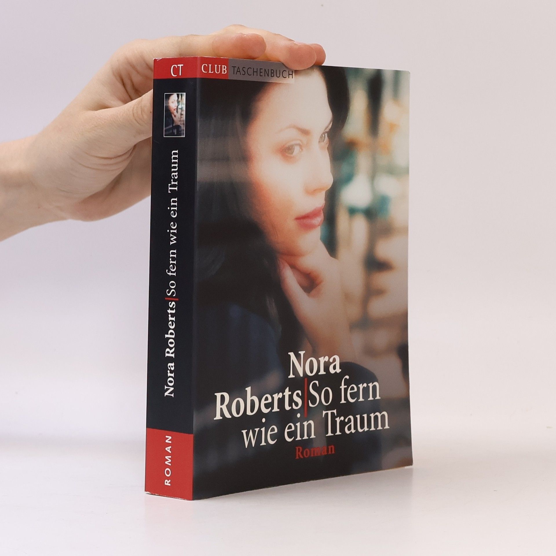 Nora Roberts So fern wie ein Traum