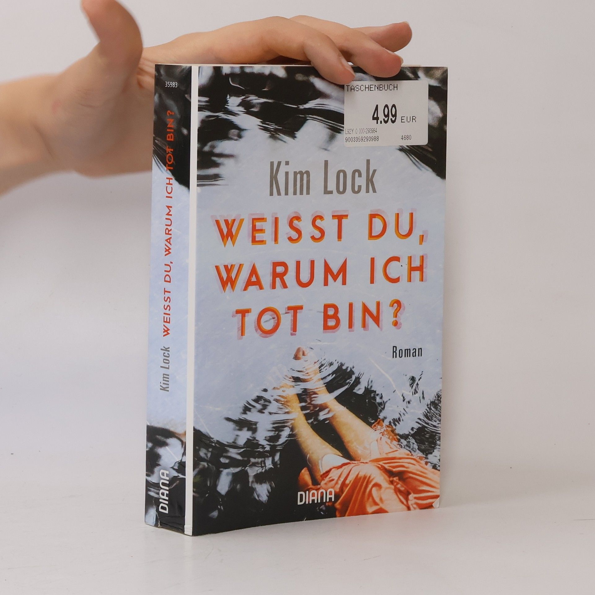 Kim Lock Weißt du, warum ich tot bin?