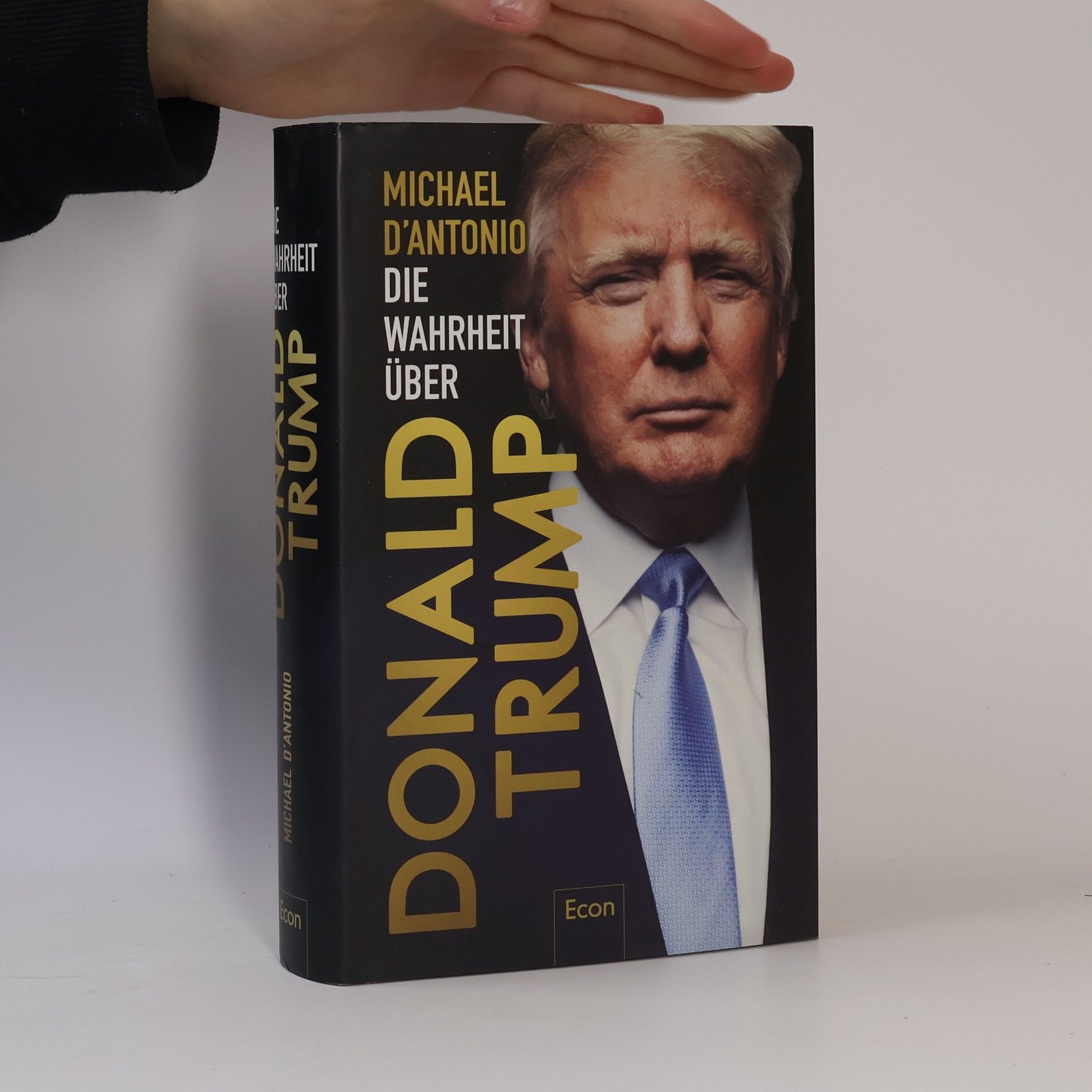 Michael D’Antonio Die Wahrheit über Donald Trump