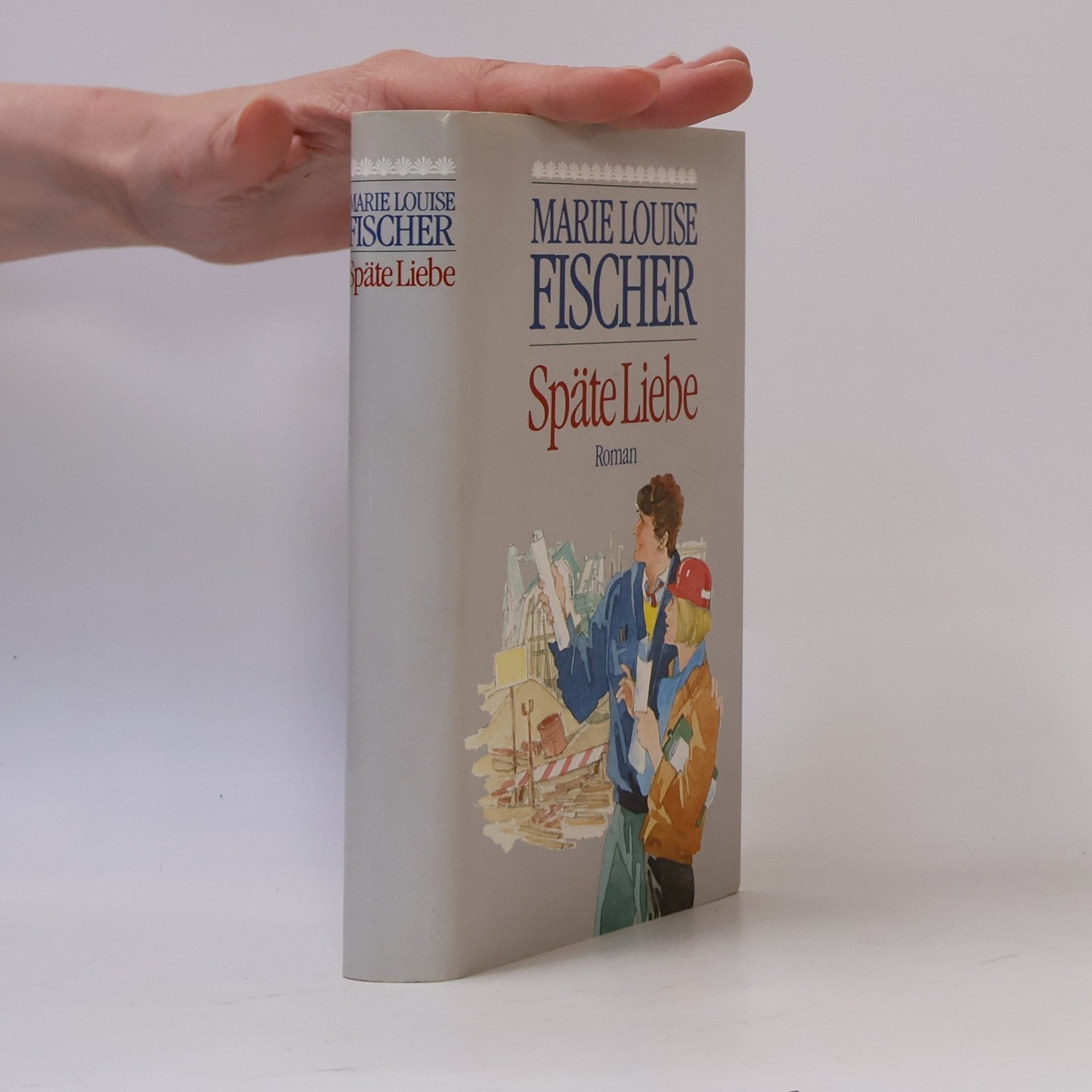 Marie Louise Fischer Späte Liebe