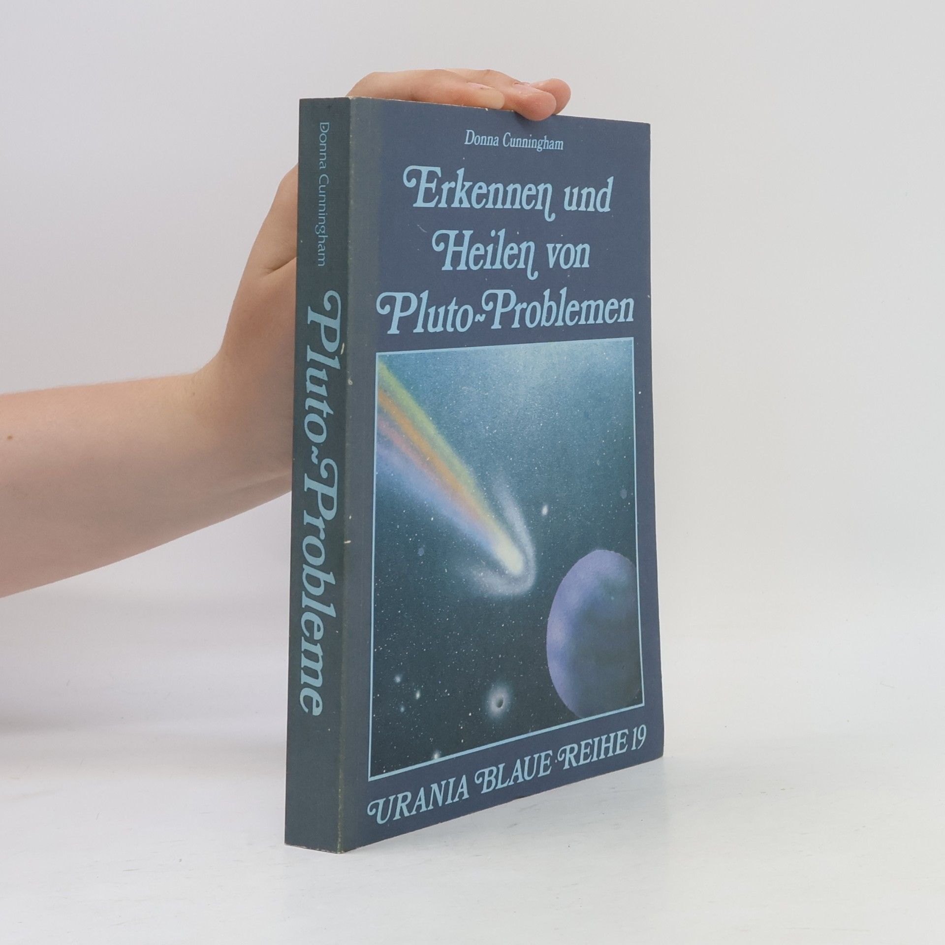 Donna Cunningham Erkennen und Heilen von Pluto-Problemen