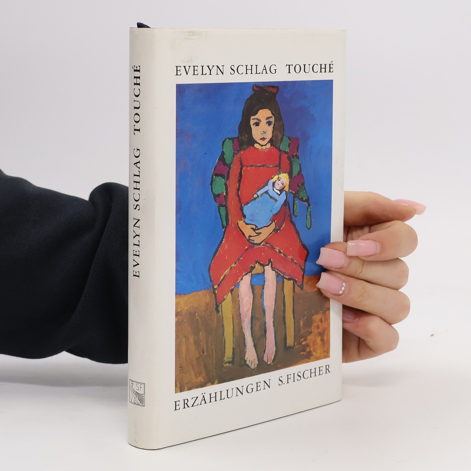 Evelyn Schlag Touche. Erzählungen