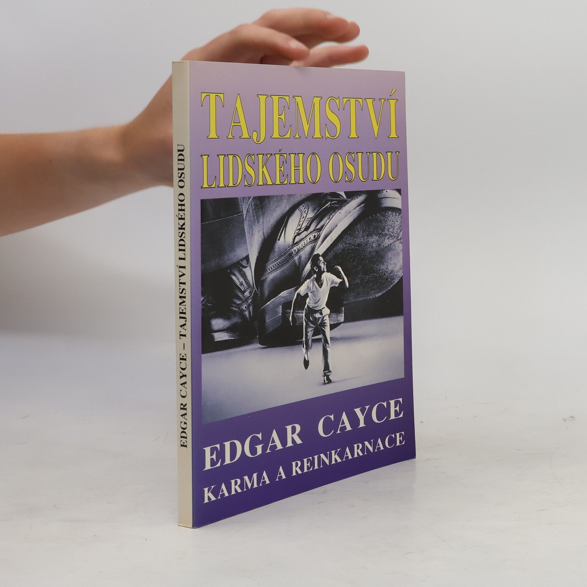 Richard Gordon Tajemství lidského osudu : Edgar Cayce: karma a reinkarnace