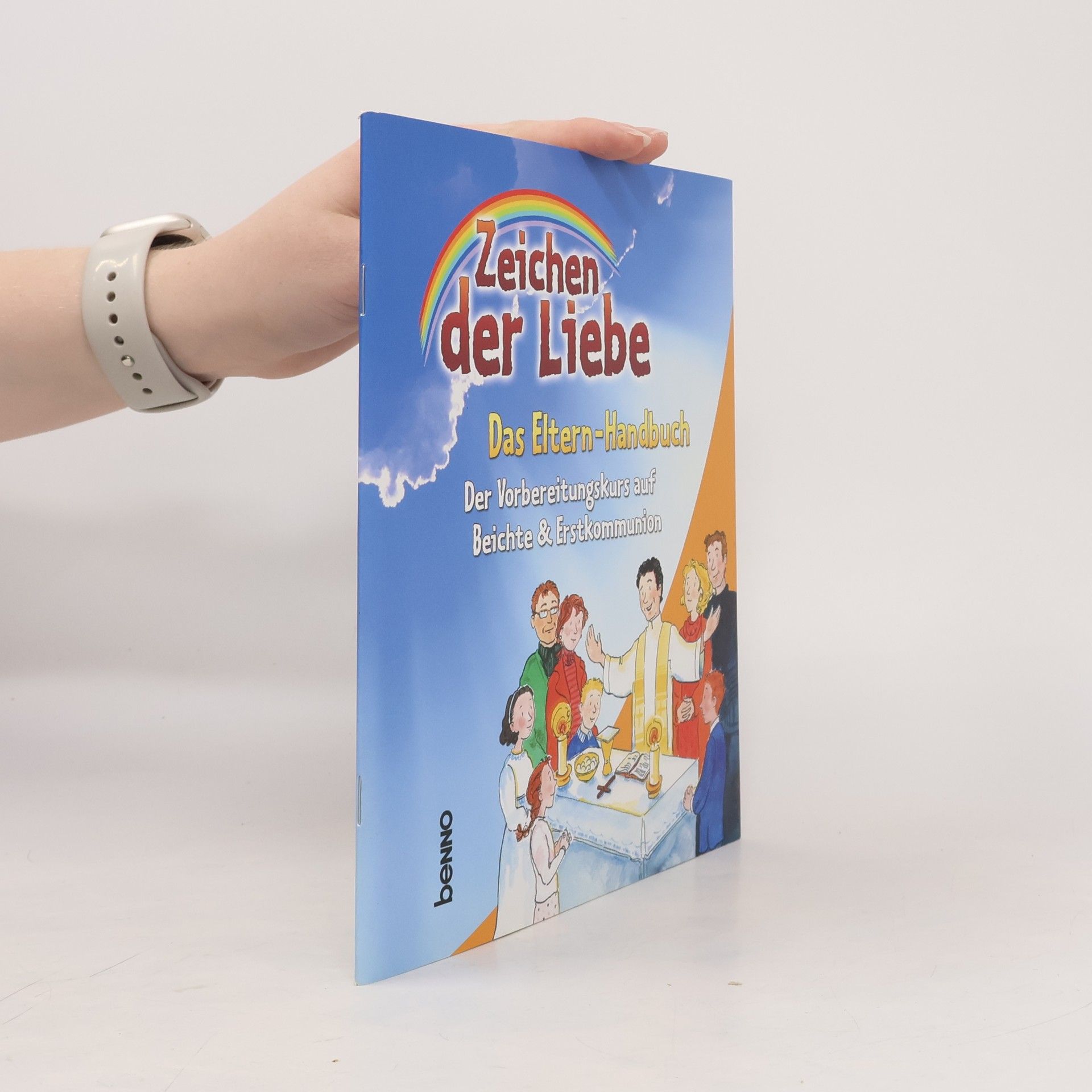 Annegret Beck Zeichen der Liebe, Das Elternhandbuch