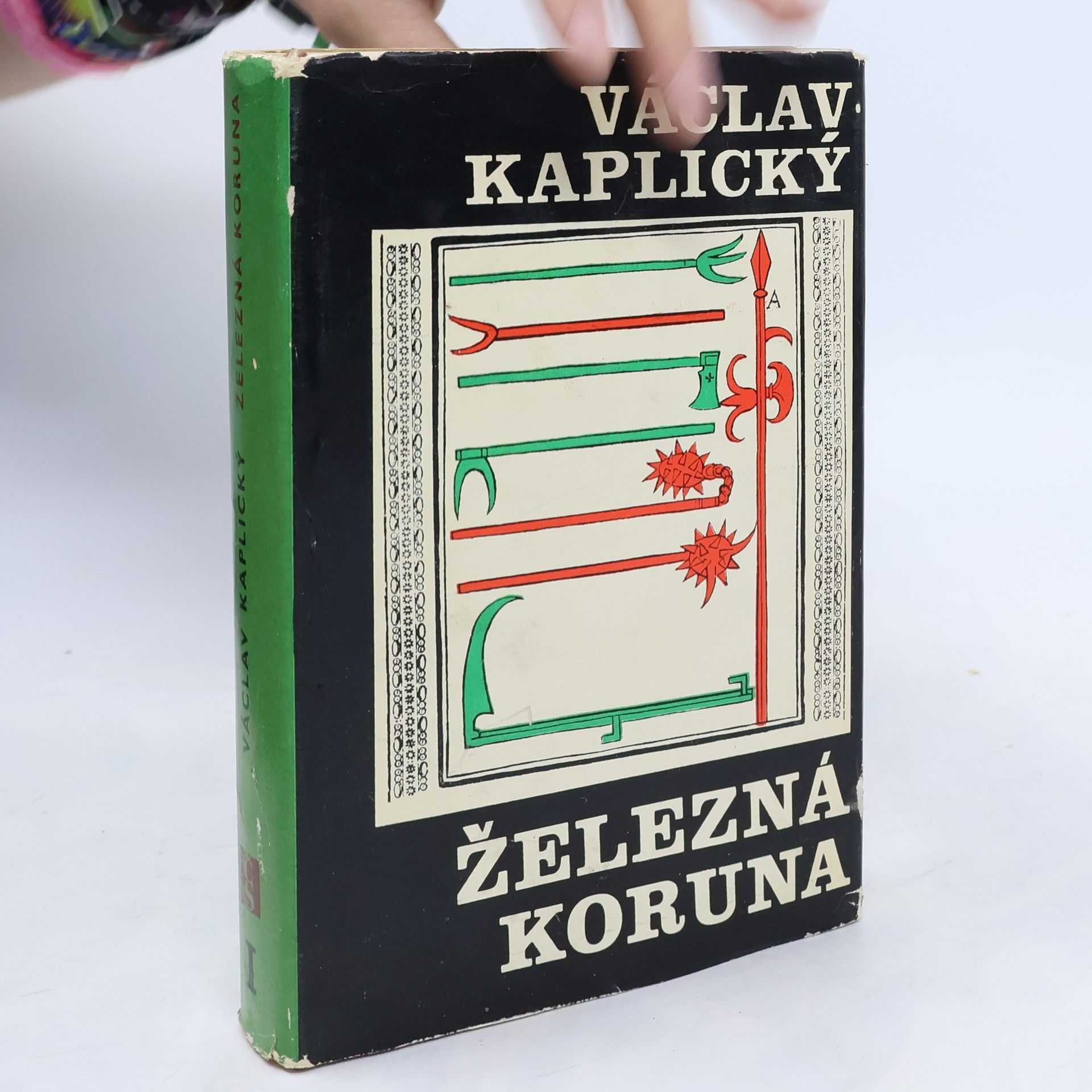 Václav Kaplický Železná koruna I. Dobré srdce císařovo