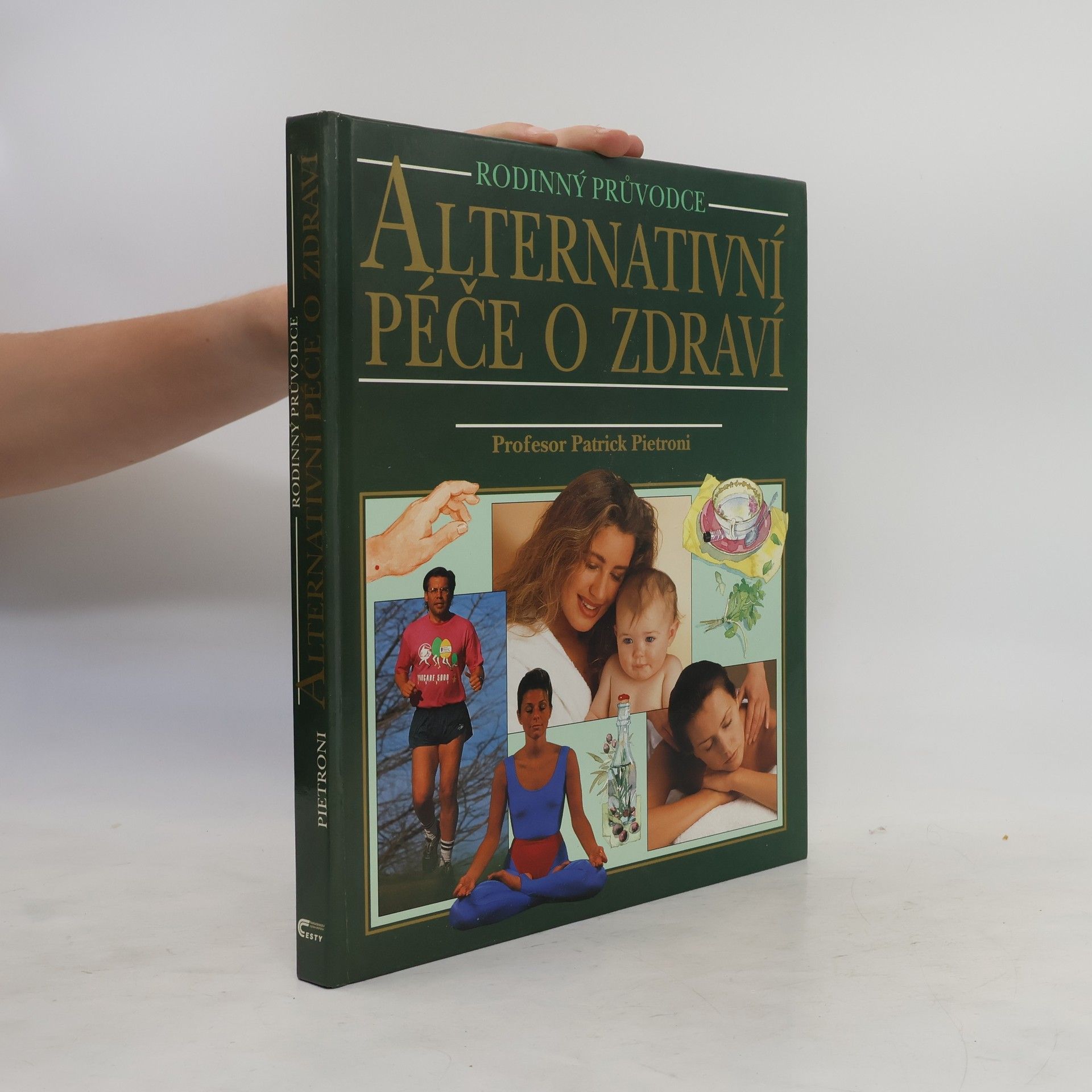 Patrick Pietroni Alternativní péče o zdraví