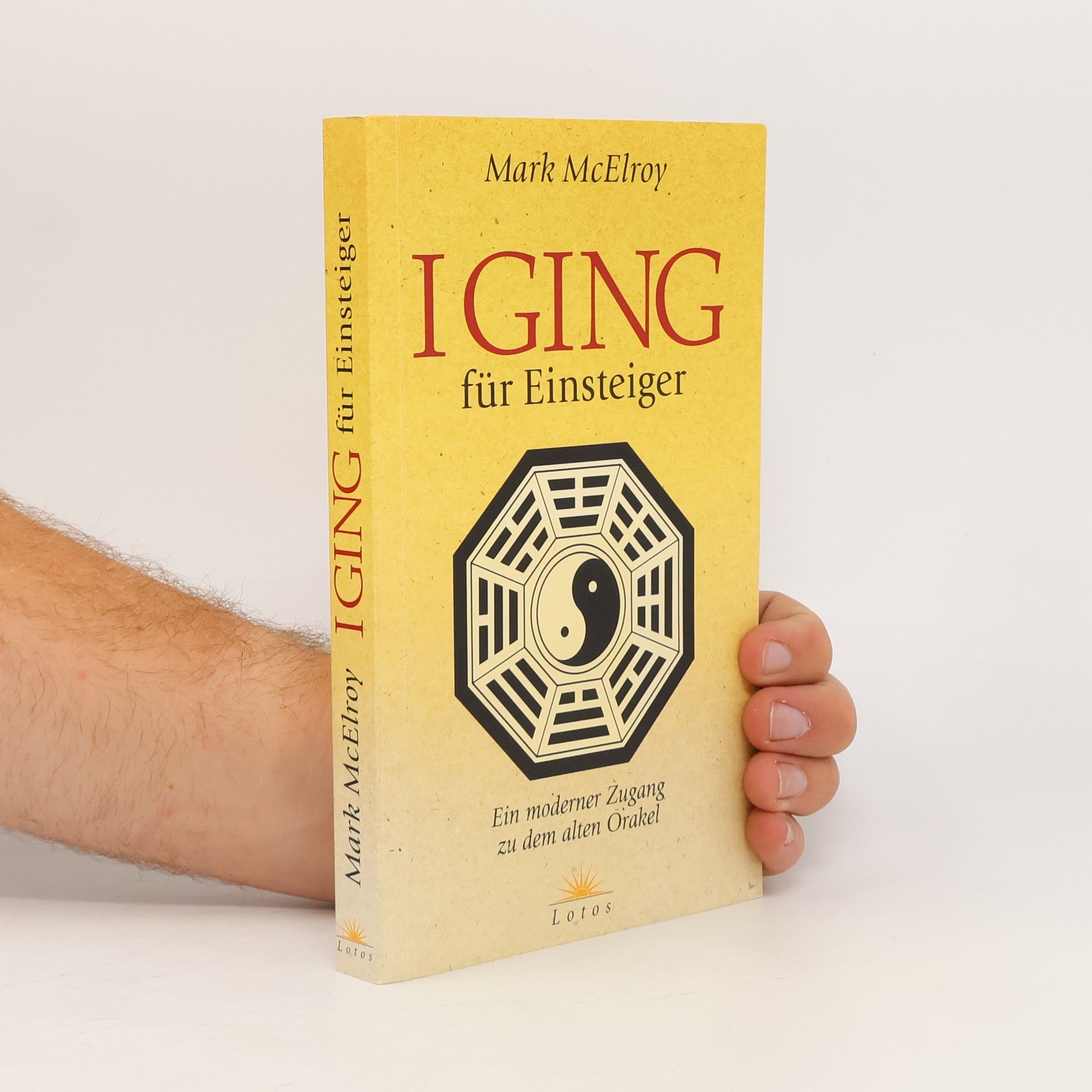 Mark McElroy I-ging für Einsteiger