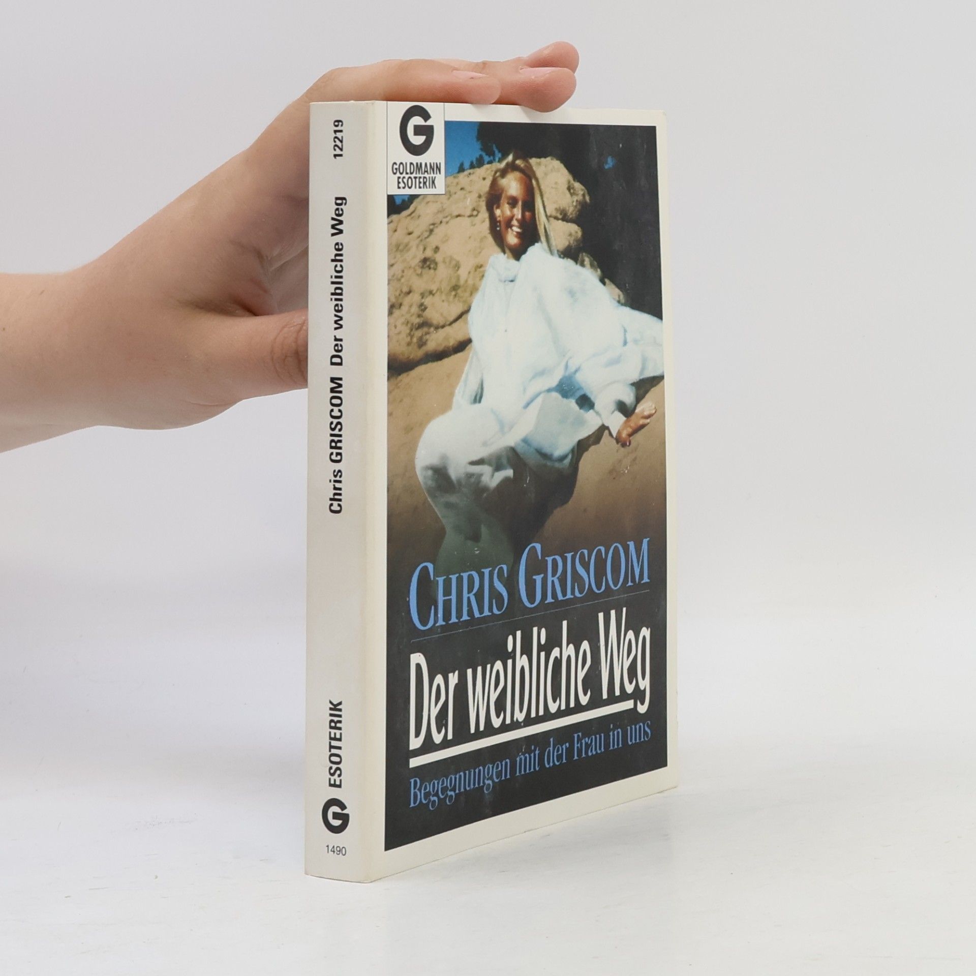 Chris Griscom Der weibliche Weg