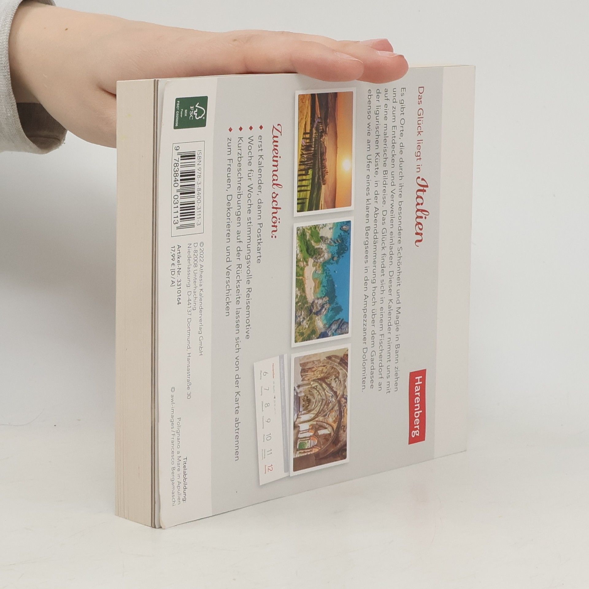 Das Glück liegt in Italien Postkartenkalender 2023. Kleiner Wochen-Kalender mit 53 besonderen Orten. Stimmungsvolle Foto-Motive zum Aufhängen und Aufstellen.: Wochenkalender mit 53 Postkarten