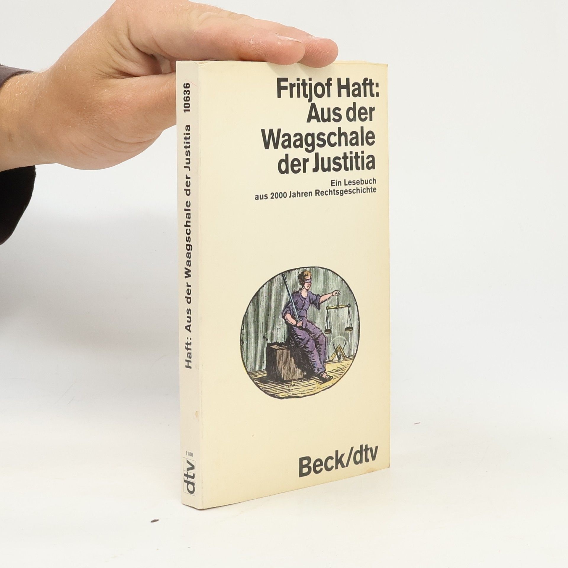 Fritjof Haft Aus der Waagschale der Justitia