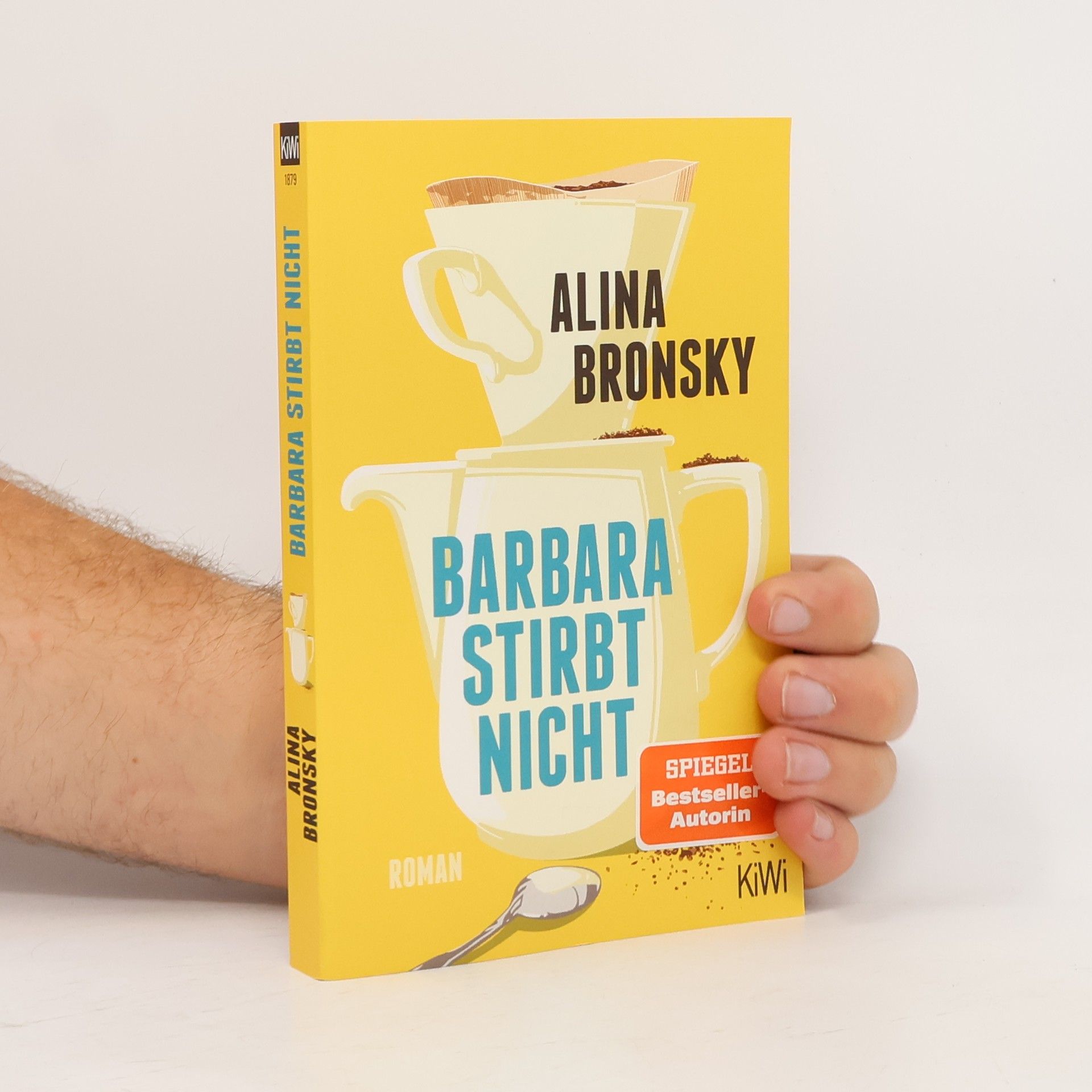 Alina Bronsky Barbara stirbt nicht