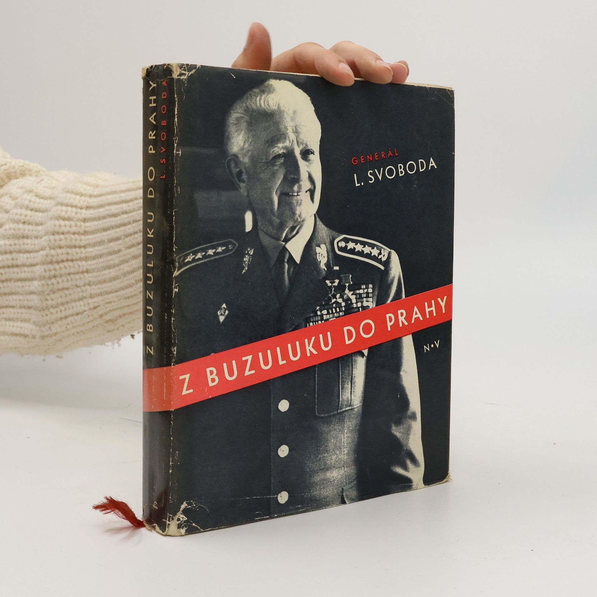 Ludvík Svoboda Z Buzuluku do Prahy