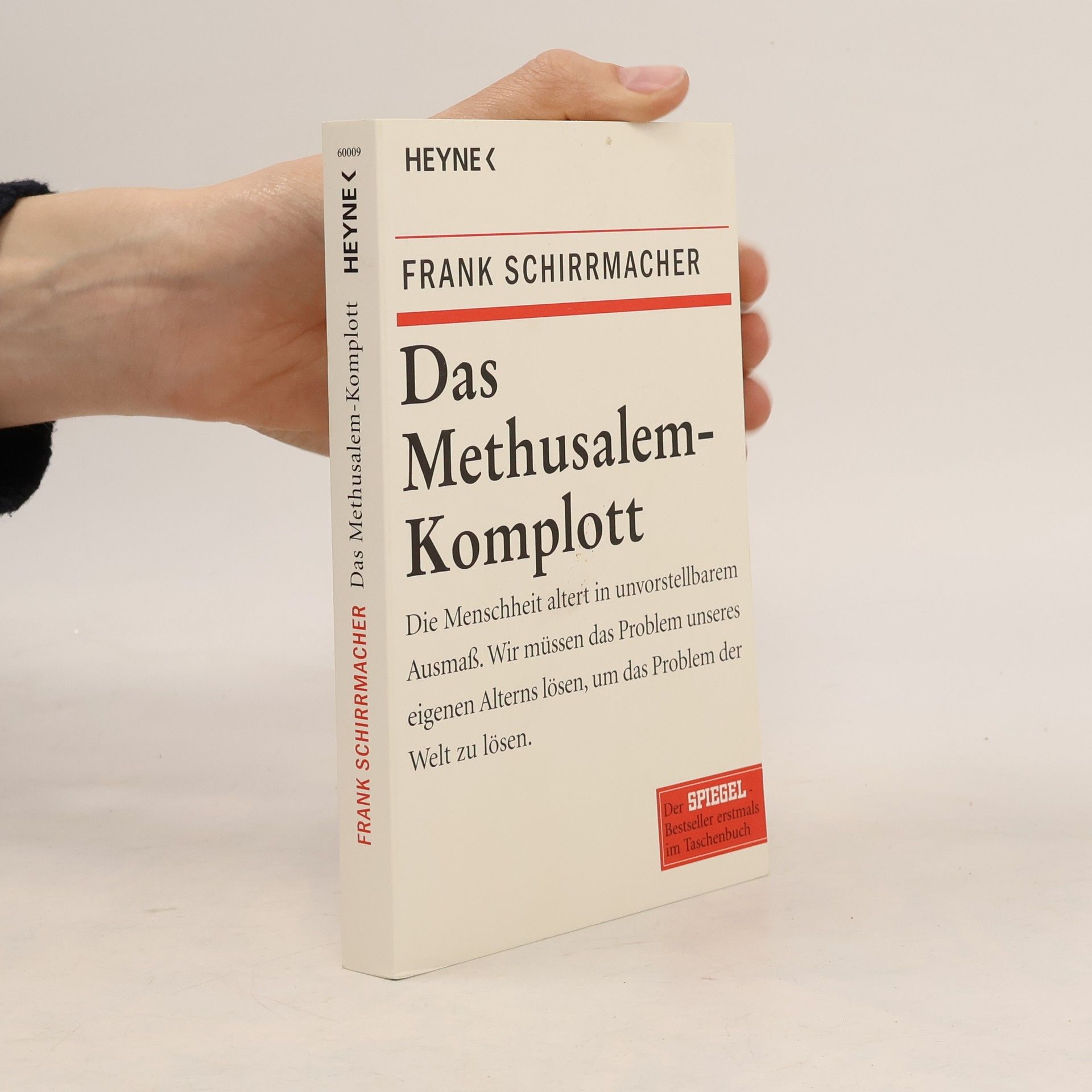 Frank Schirrmacher Das Methusalem-Komplott