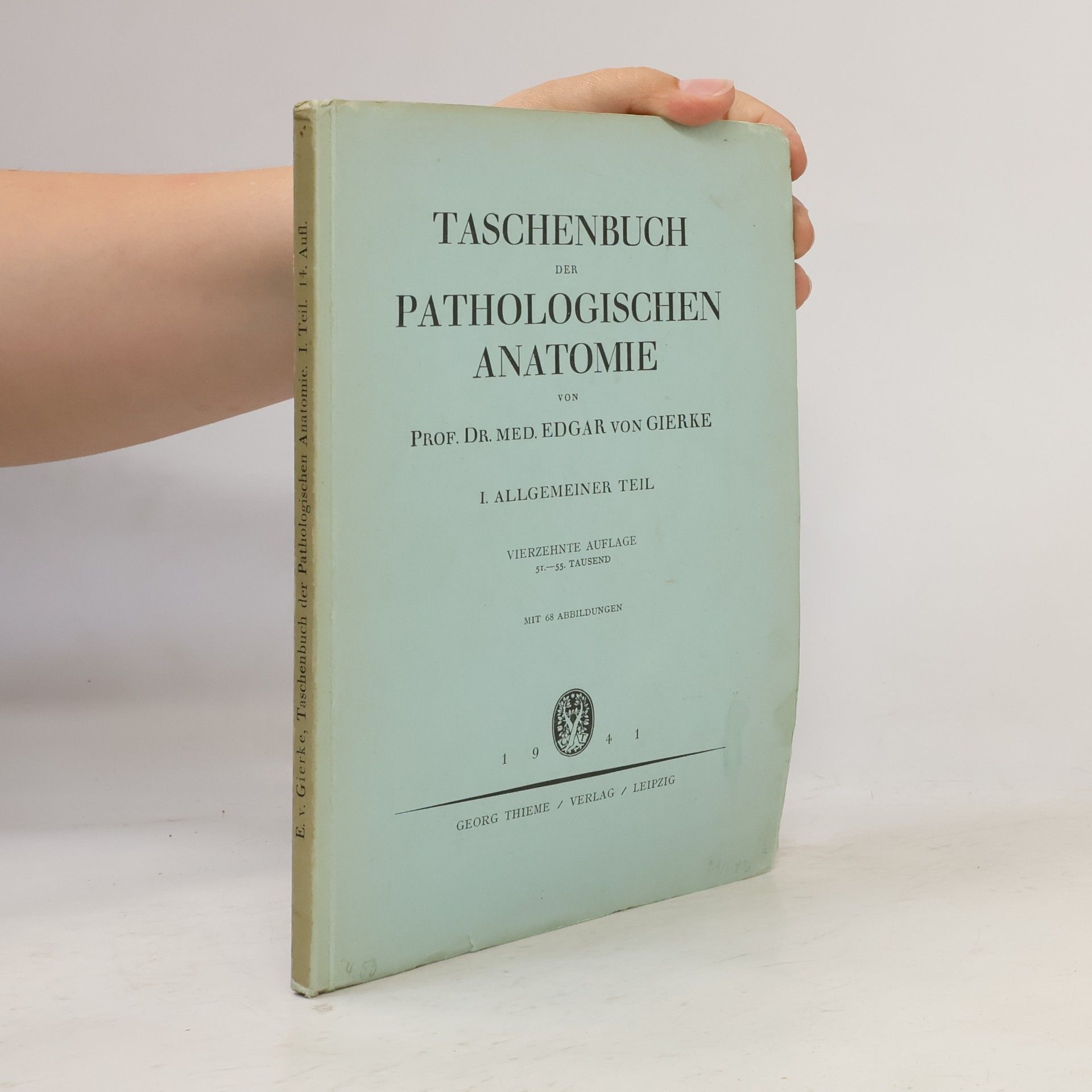 Edgar von Gierke Taschenbuch der Pathologischen Anatomie