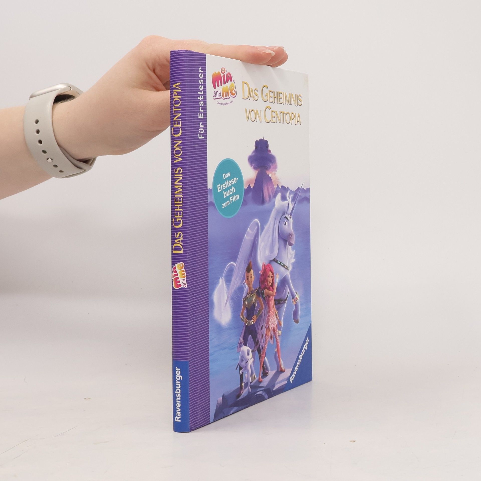 Mia and me - The Hero of Centopia: Das Erstlesebuch zum Film