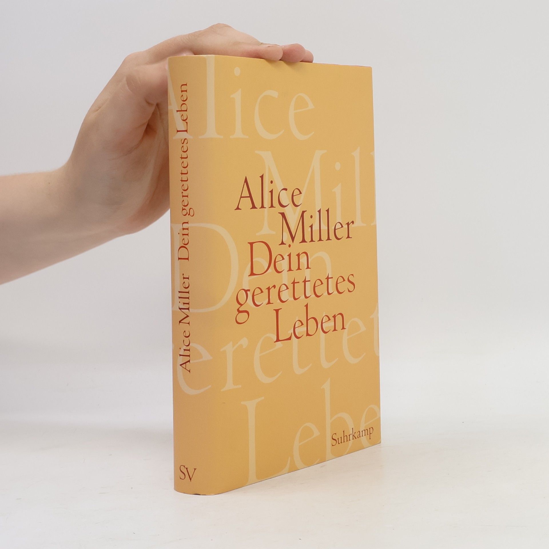 Alice Miller Dein gerettetes Leben