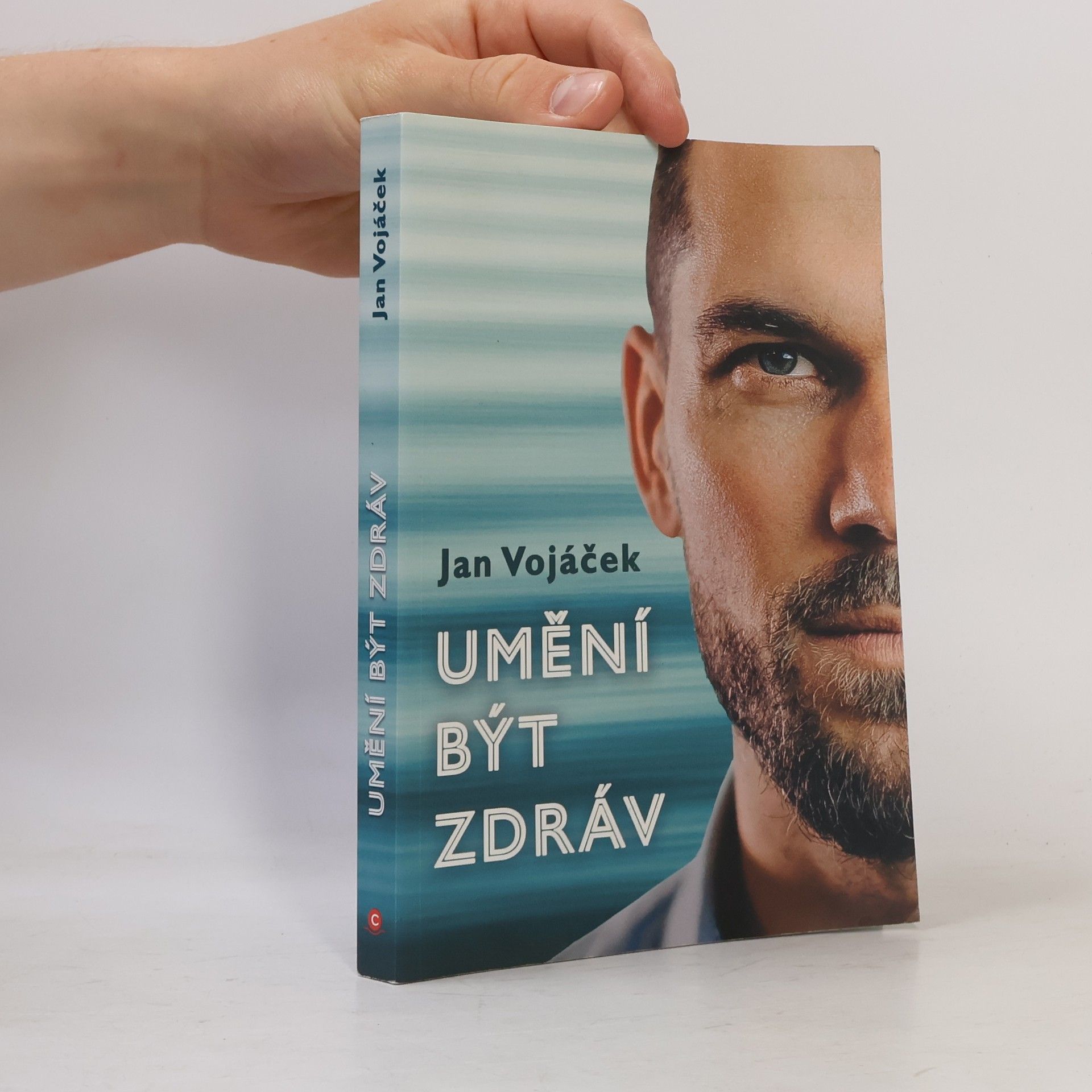 Jan Vojáček Umění být zdráv