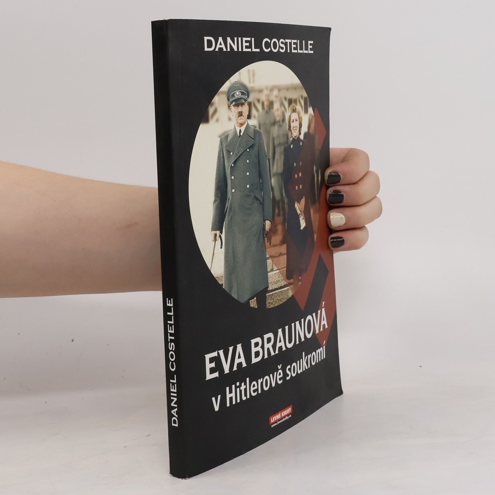 Daniel Costelle Eva Braunová v Hitlerově soukromí