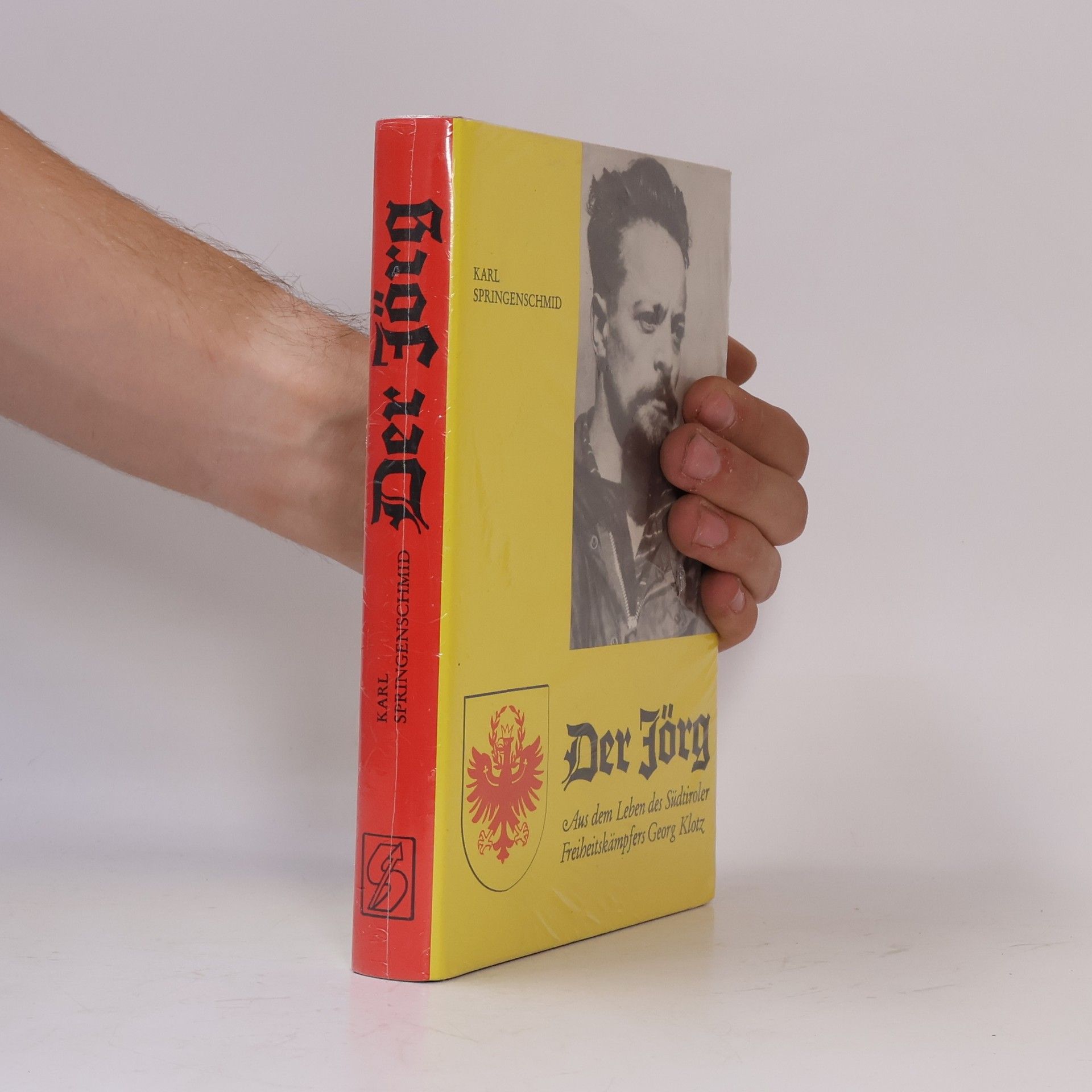 Karl Springenschmid Der Jörg