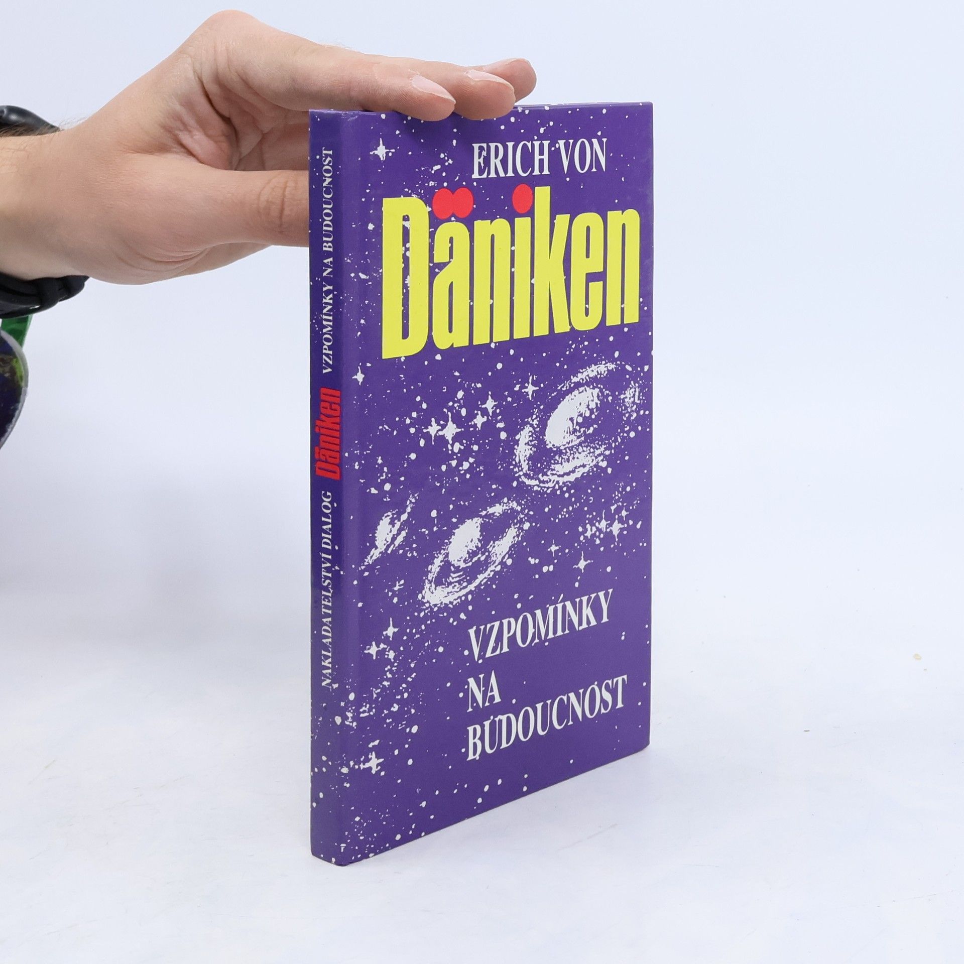 Erich von Däniken Vzpomínky na budoucnost