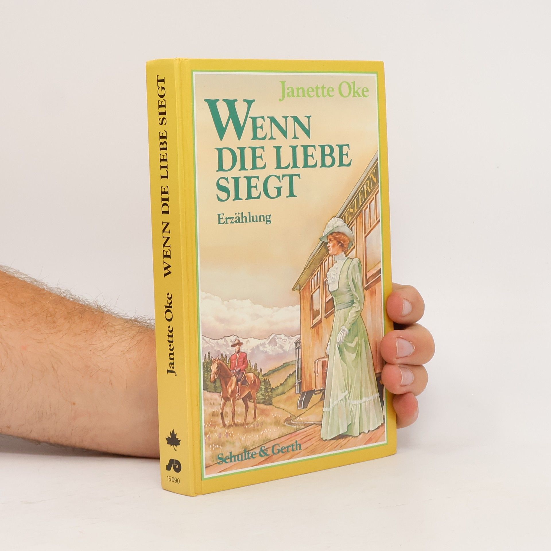 Janette Oke Wenn die Liebe siegt