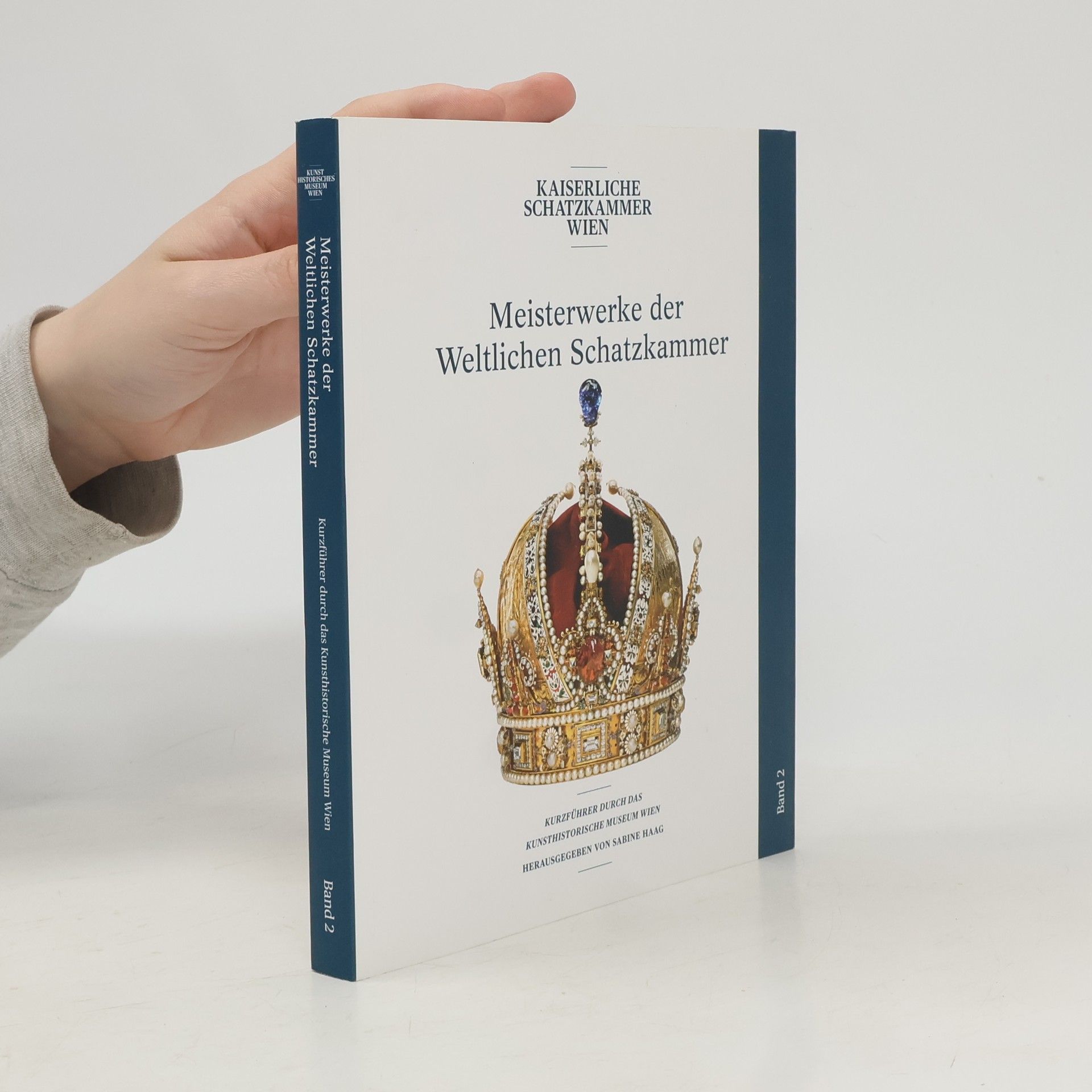 Meisterwerke der Weltlichen Schatzkammer
