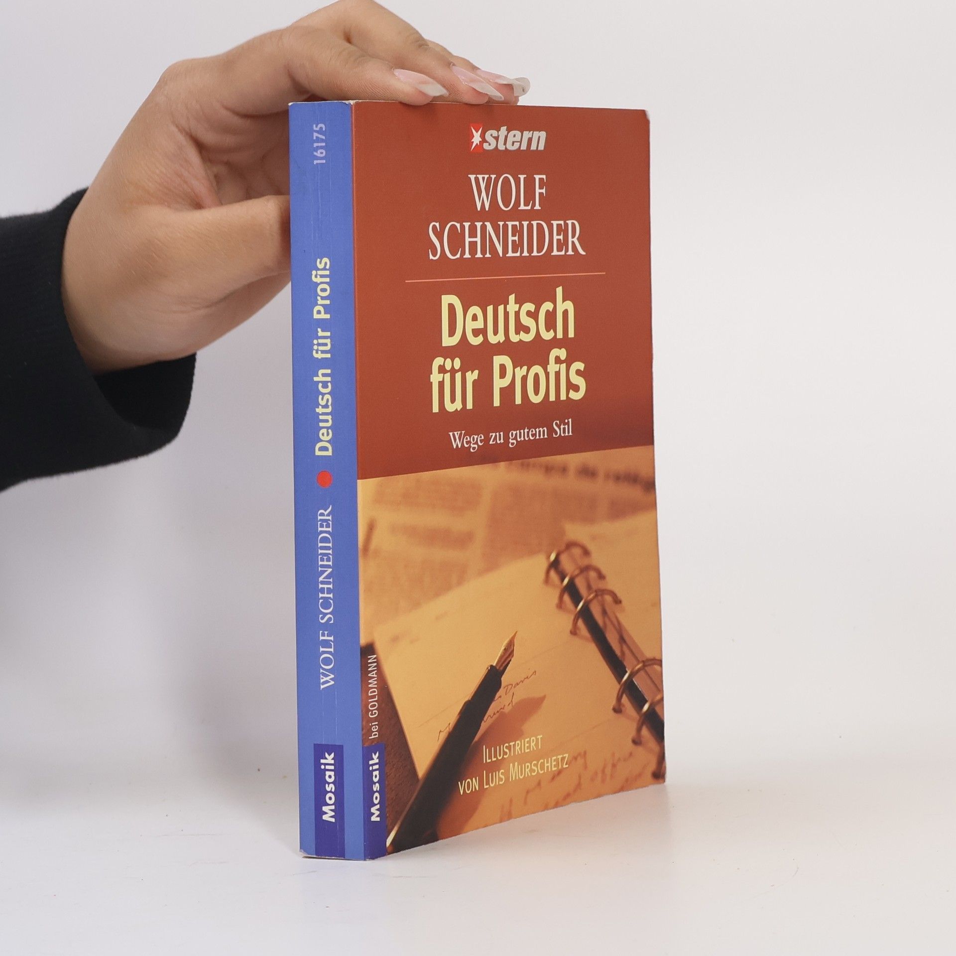 Wolf Schneider Deutsch für Profis