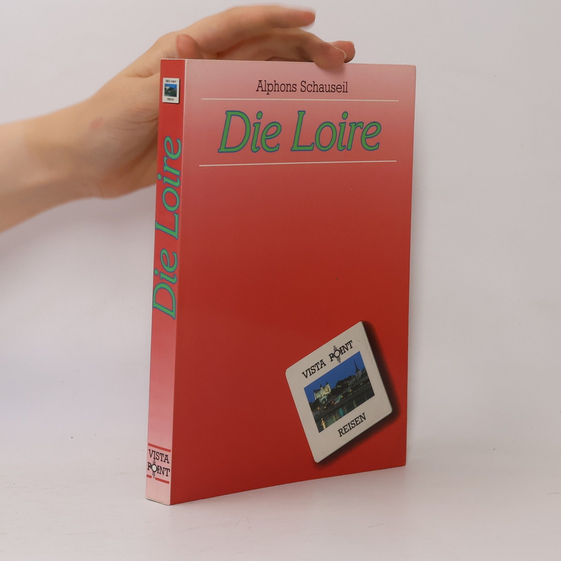 Alphons Schauseil Die Loire