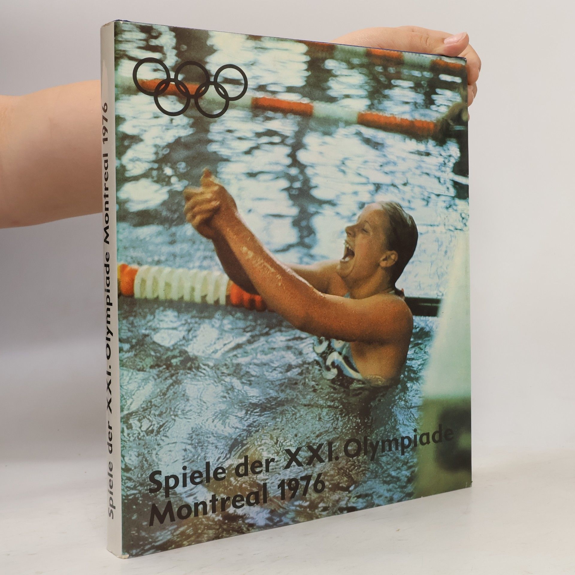 Autorenkollektiv Spiele der XXI. Olympiade Montreal 1976
