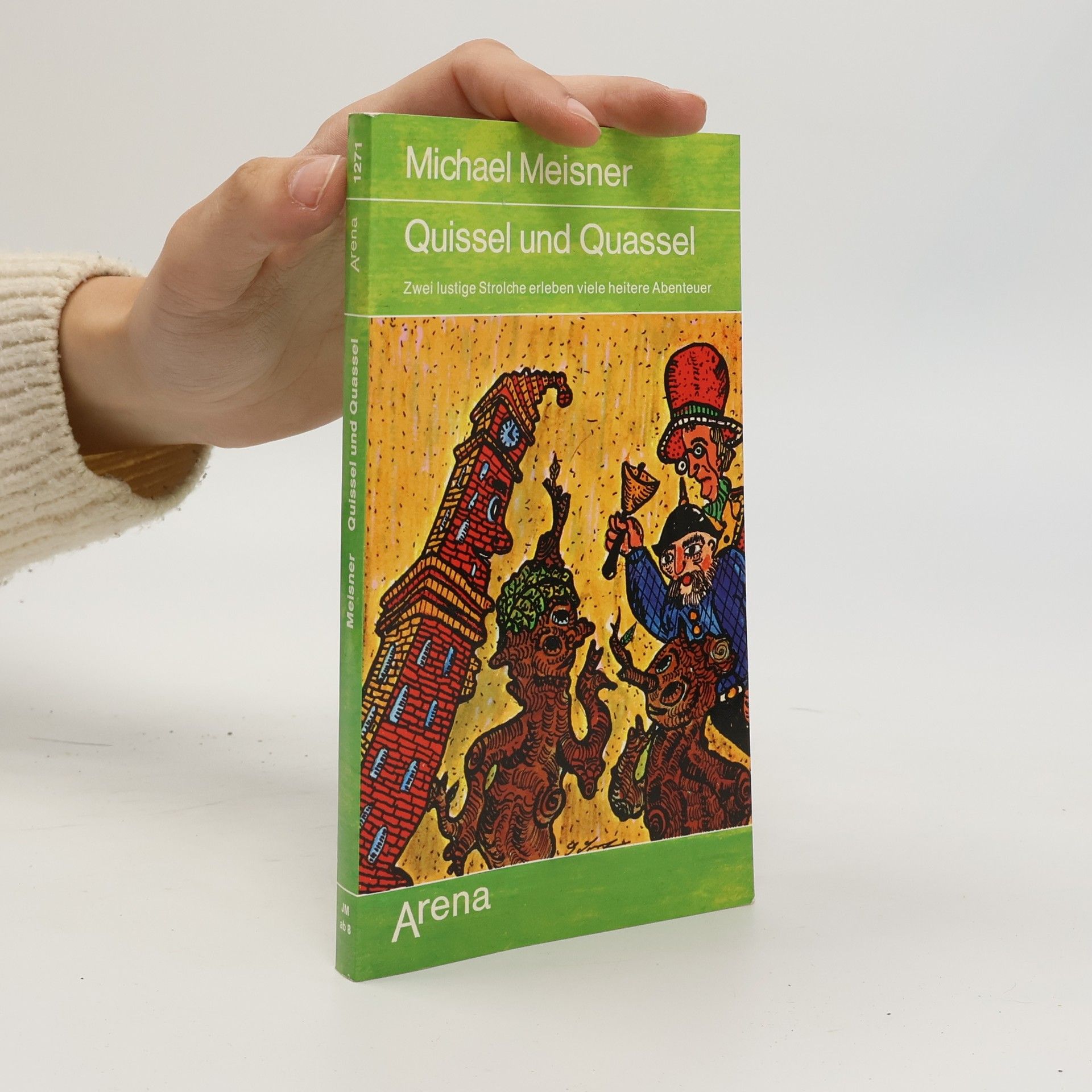 Michael Meisner Quissel und Quassel in Zipfelmariston