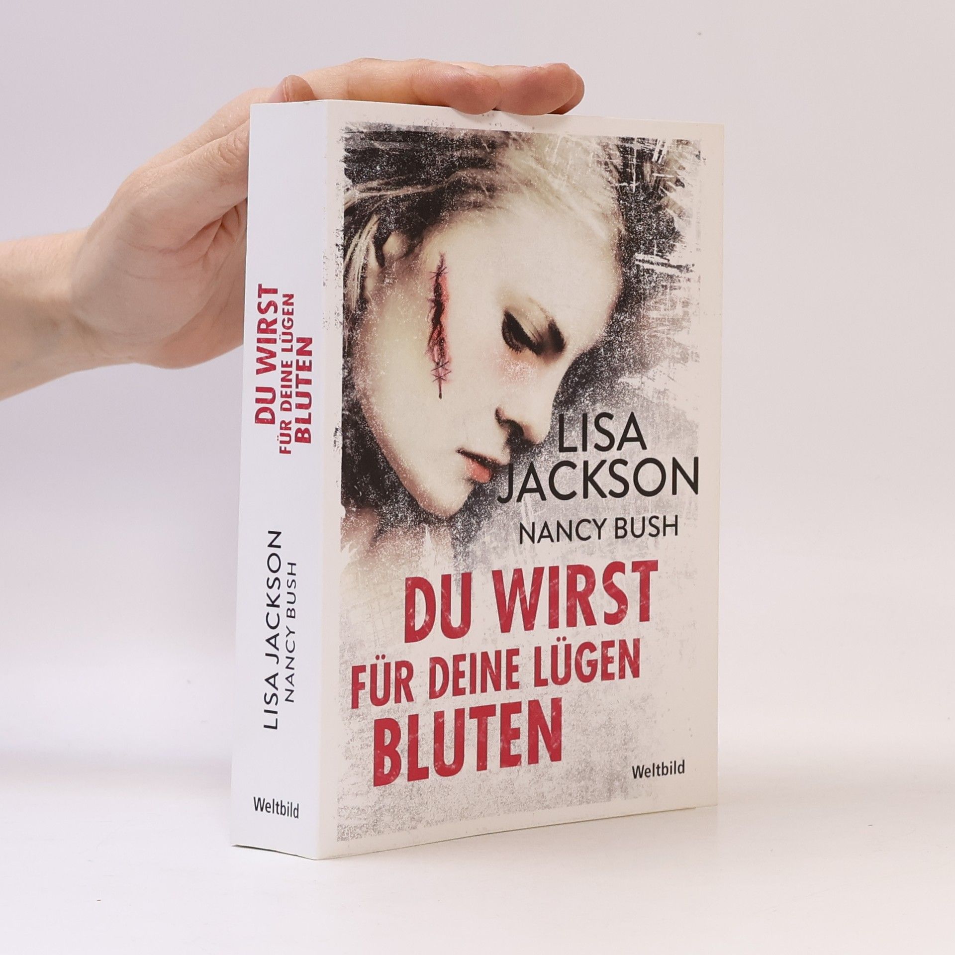 Lisa Jackson Du wirst für deine Lügen bluten