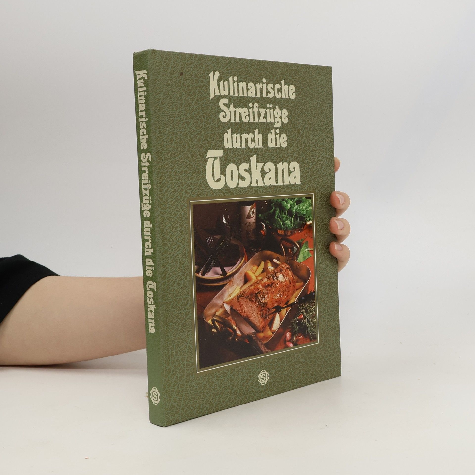 Hans Joachim Döbbelin Kulinarische Streifzüge durch die Toskana