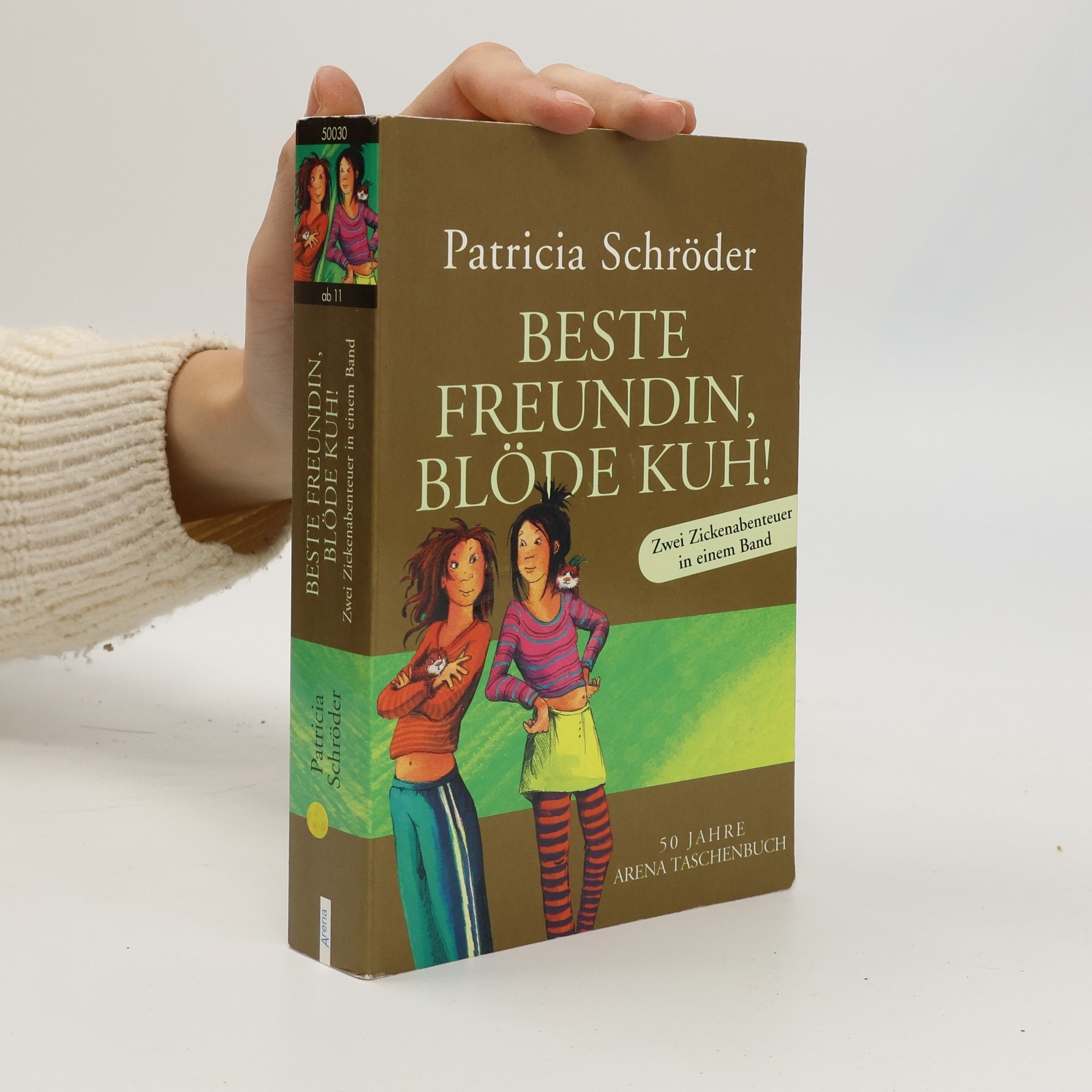Patricia Schröder Beste Freundin, blöde Kuh!