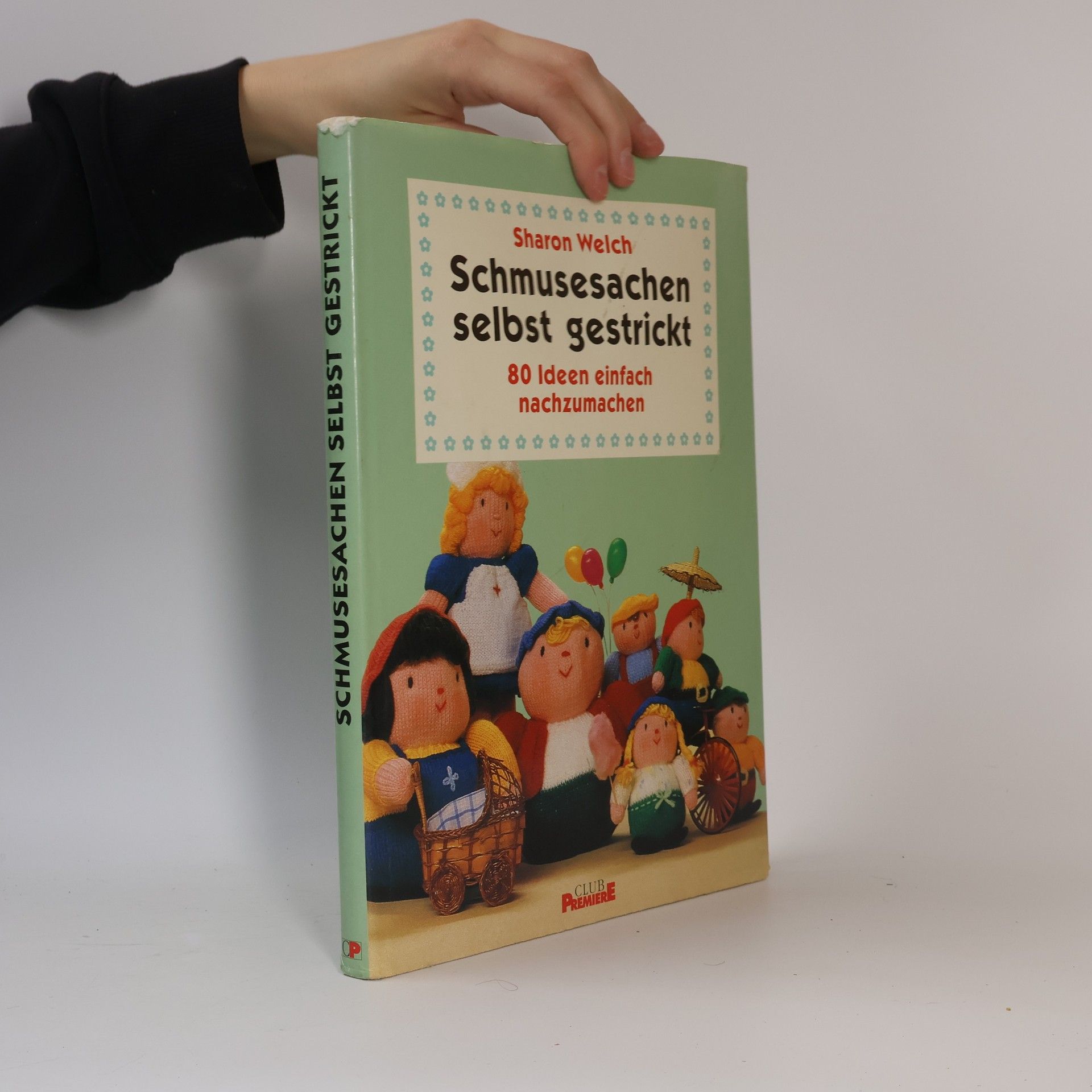 Sharon Welch Schmusesachen selbst gestrickt