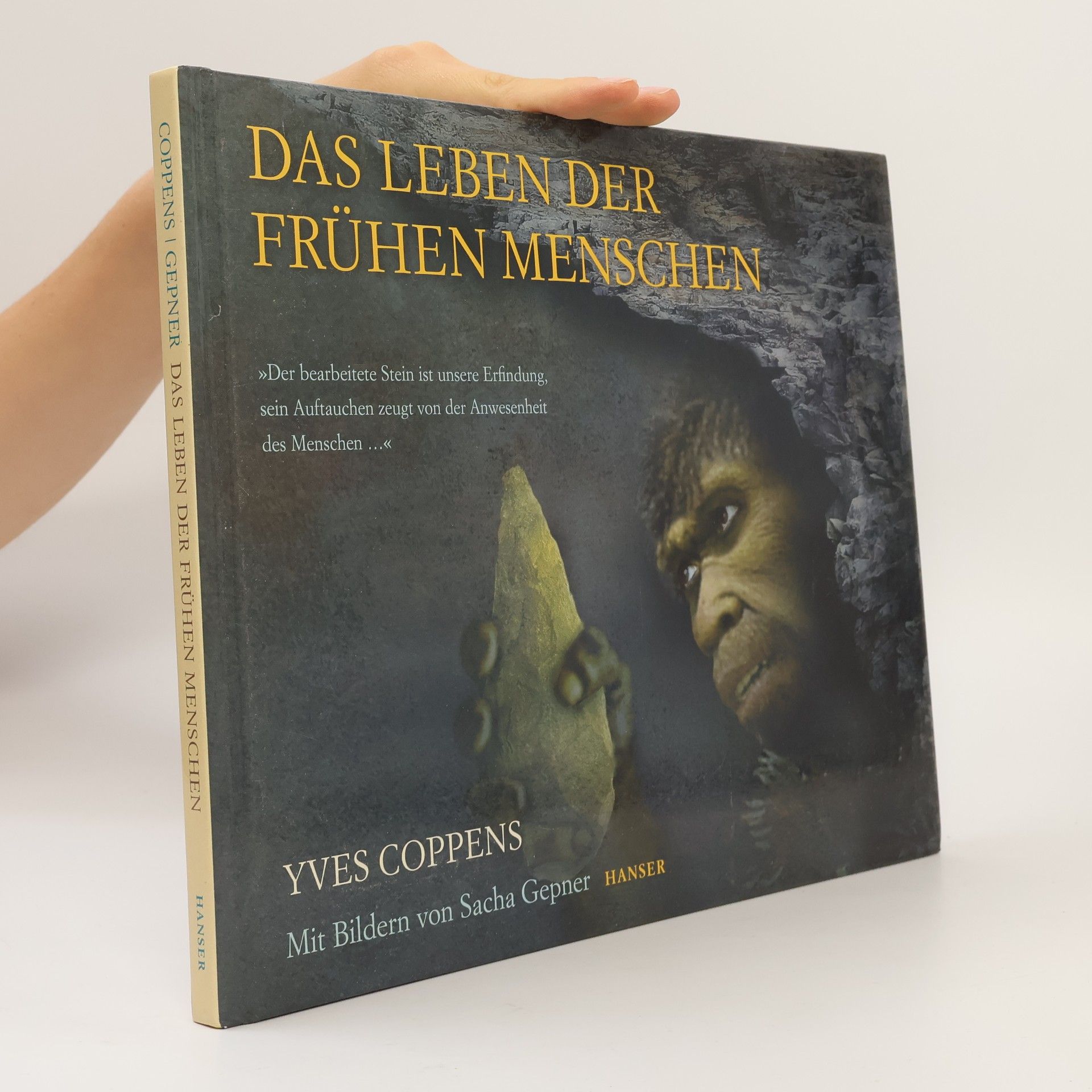 Yves Coppens Das Leben der frühen Menschen