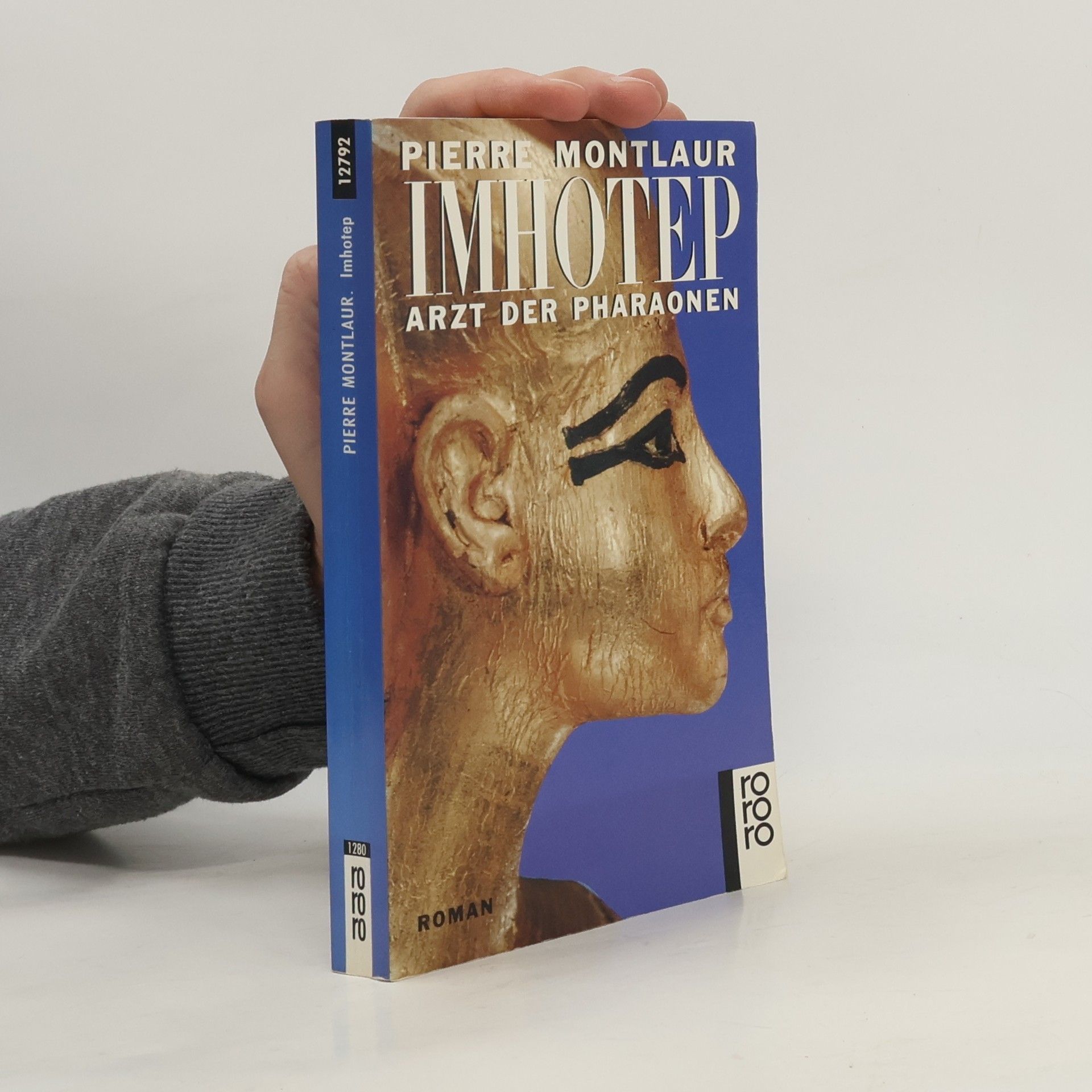 Pierre Montlaur Imhotep. Artz der Pharaonen