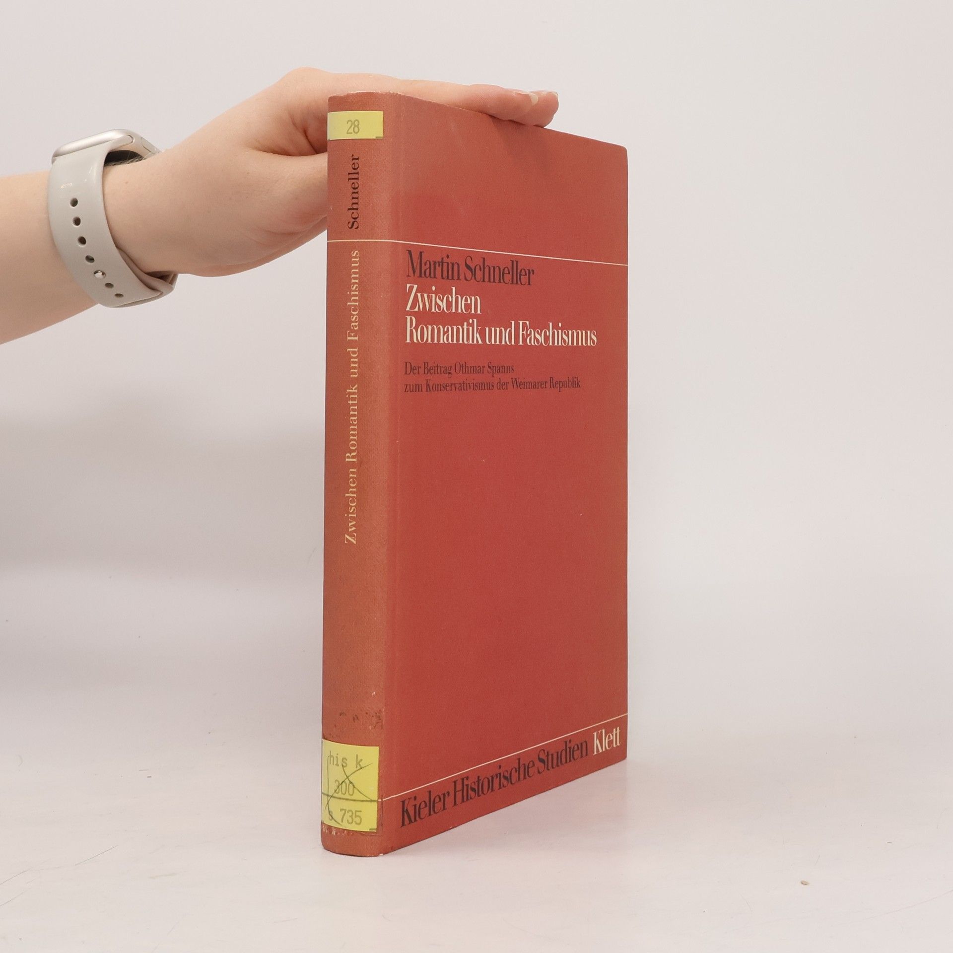 Martin Schneller Kieler Historische Studien - 12: Zwischen Romantik und Faschismus