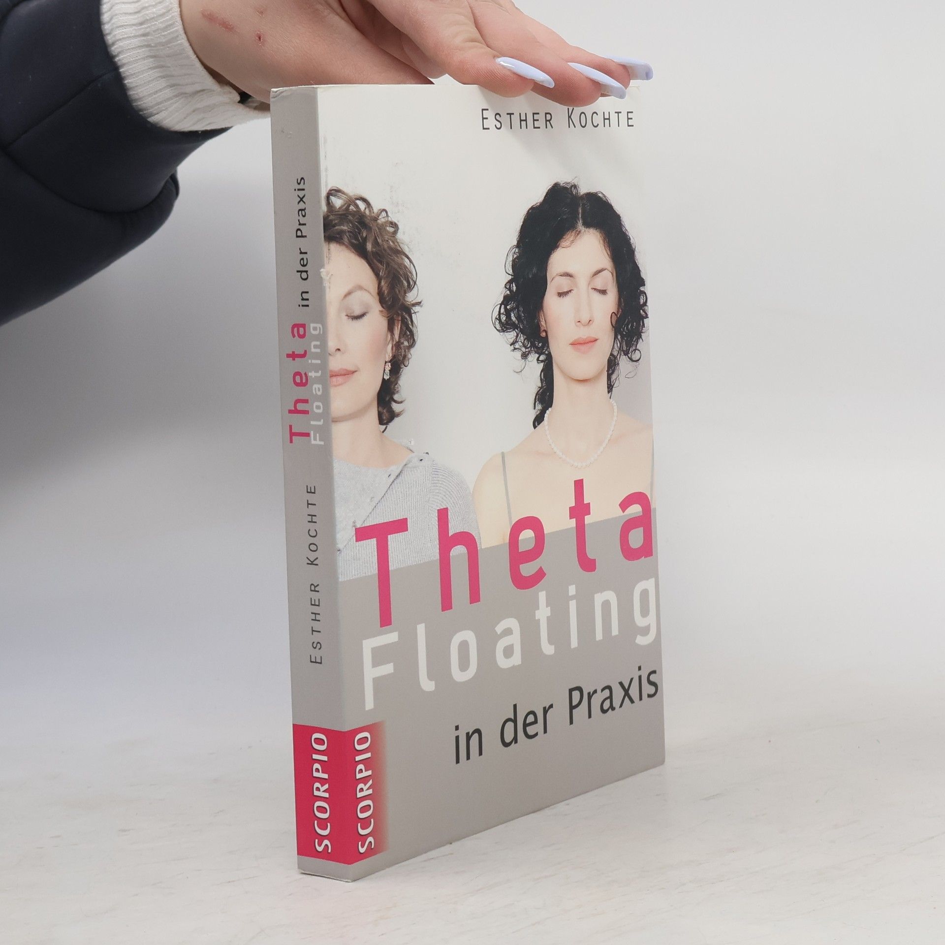 Esther Kochte Theta-Floating in der Praxis