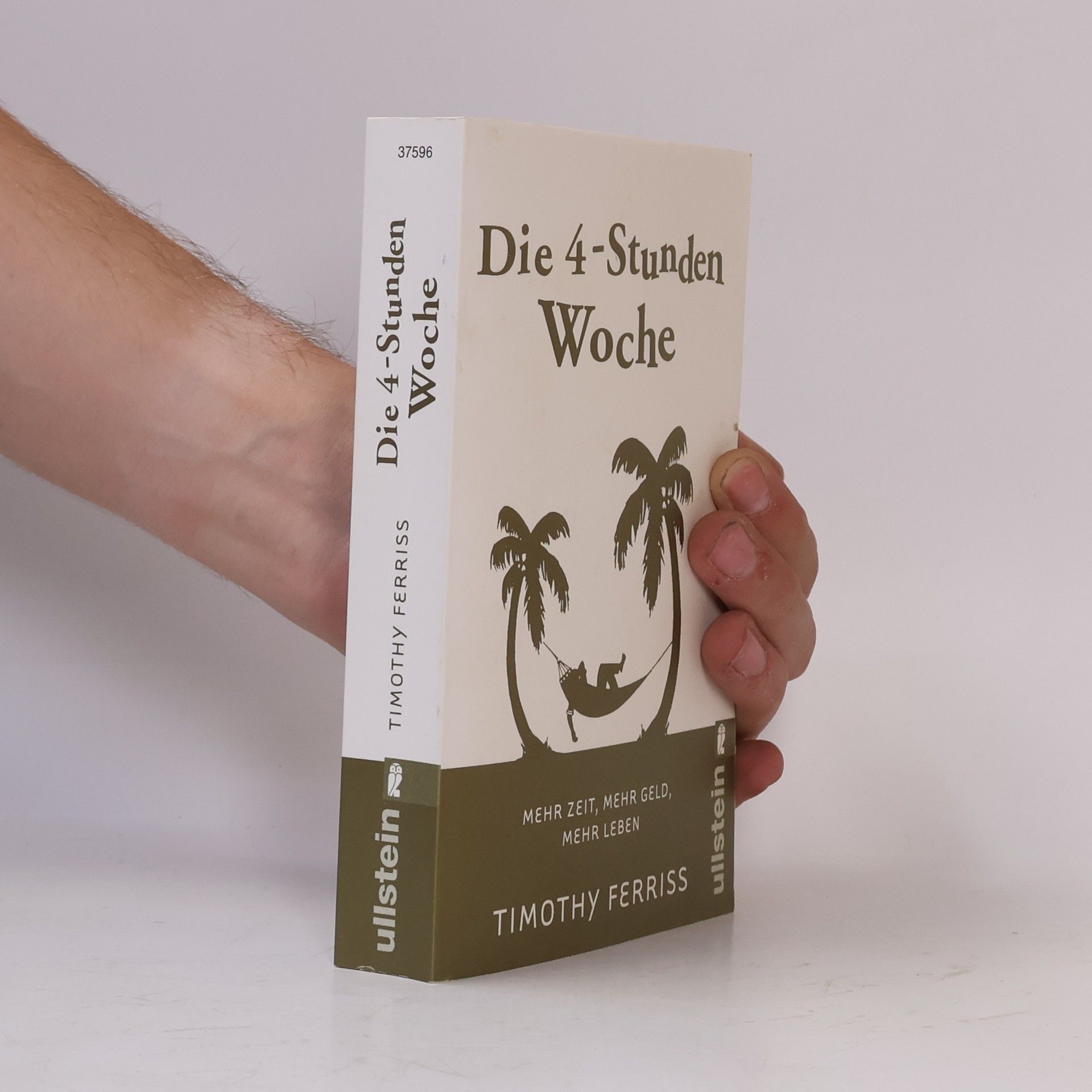 Timothy Ferriss Die 4-Stunden-Woche