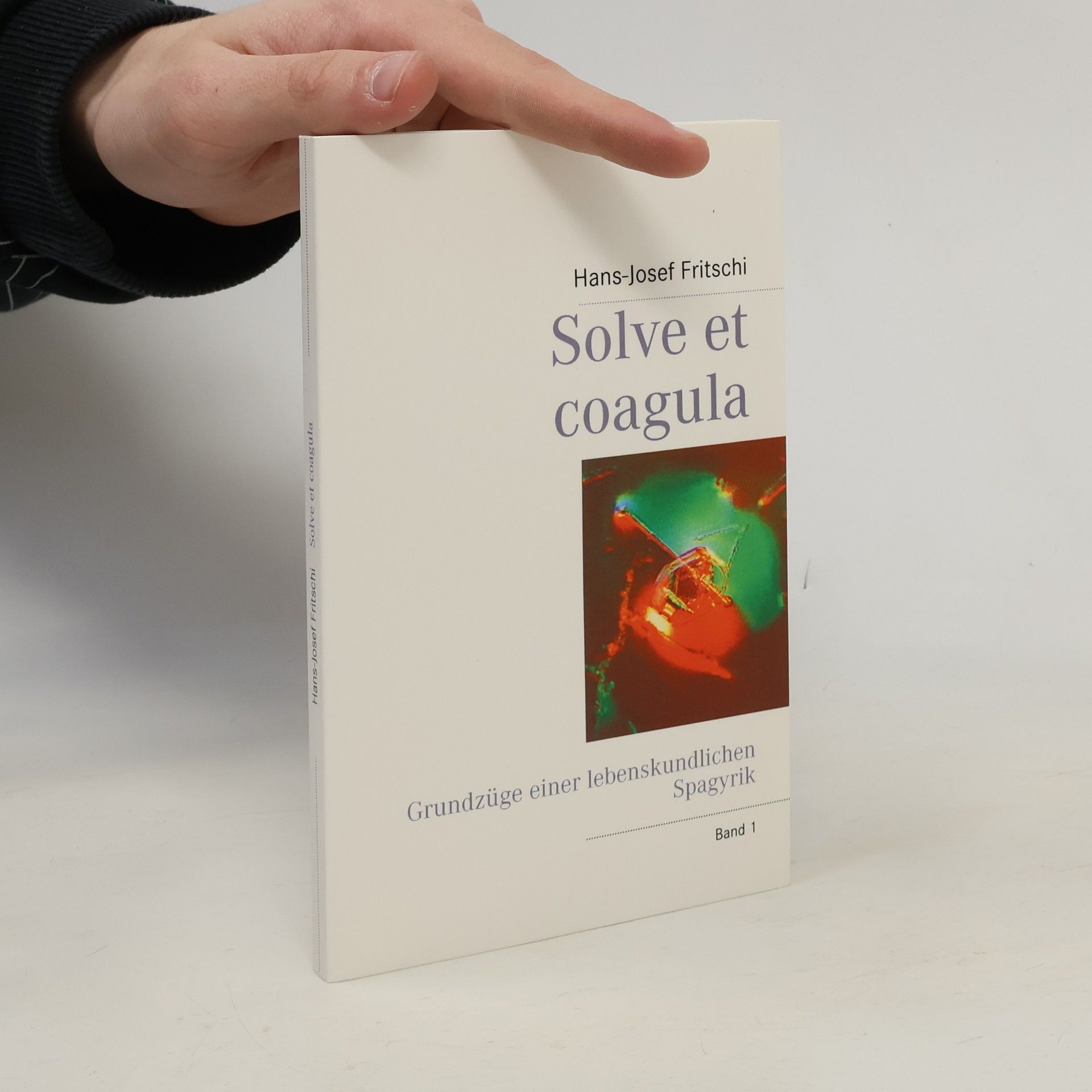 Hans J Fritschi Solve et coagula