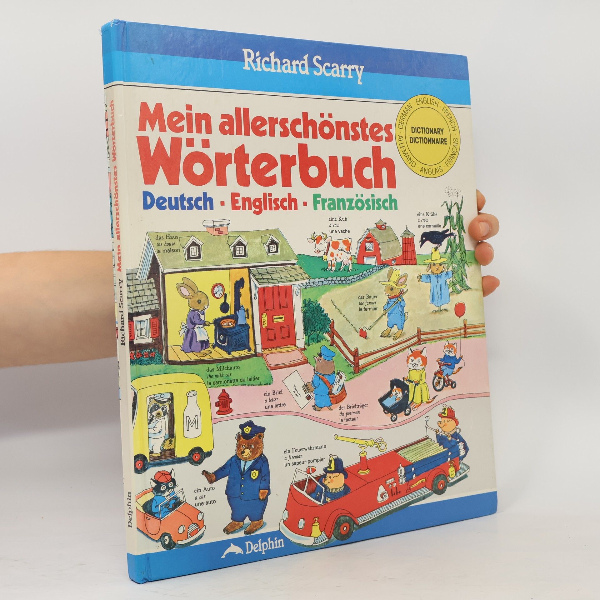 Autorenkollektiv Mein allerschönstes Wörterbuch - mit mehr als 1200 bunten Zeichnungen und Wörten - Deutsch, English, Französisch